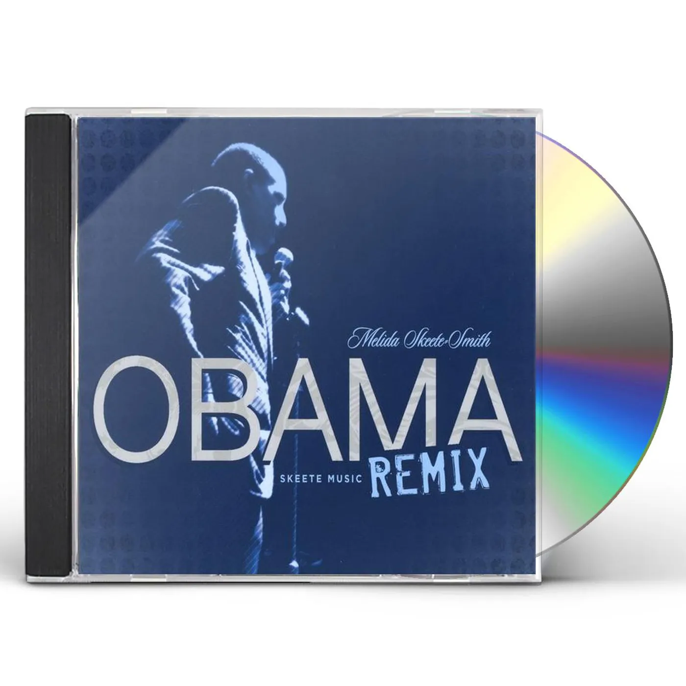 Melida Skeete-Smith OBAMA REMIX SKEETE MUSIC CD
