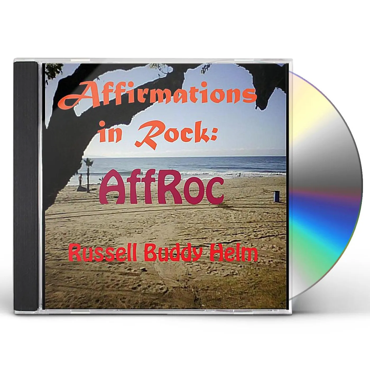 Russell Buddy Helm AFFIRMATIONS IN ROCK: AFFROC CD