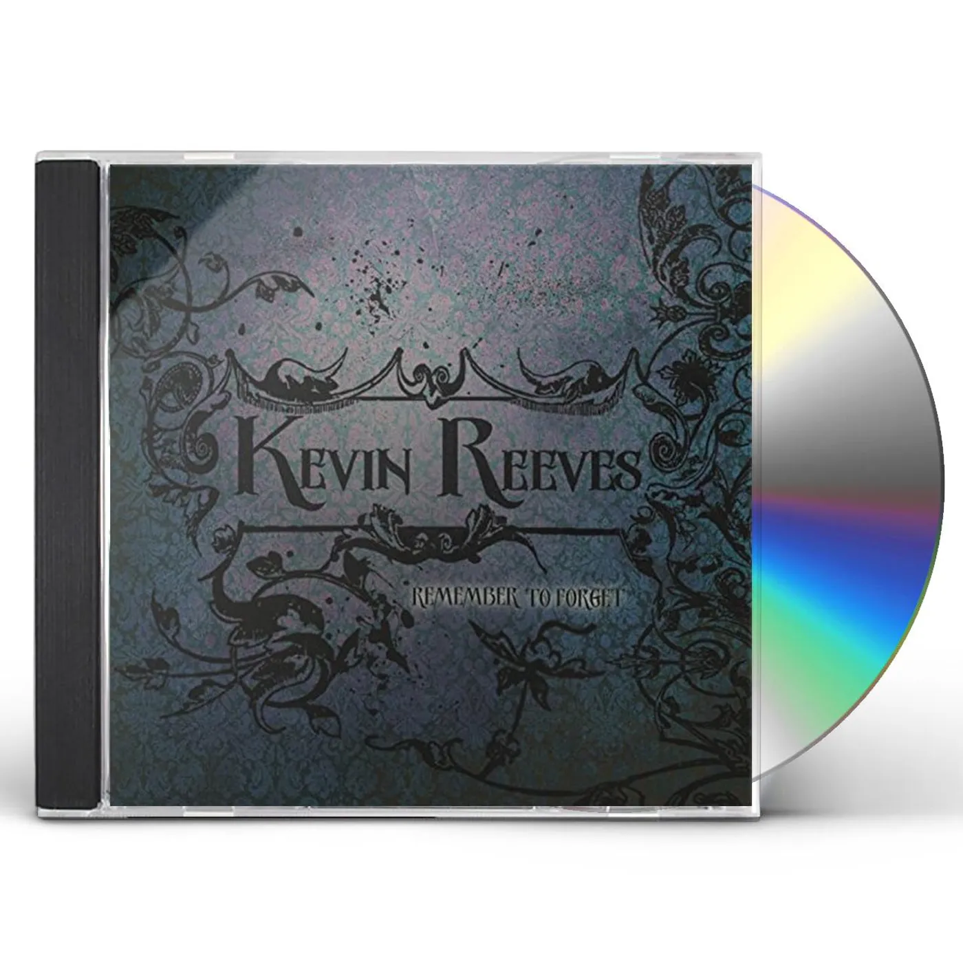 Kevin Reeves REMEMBER TO FORGET CD