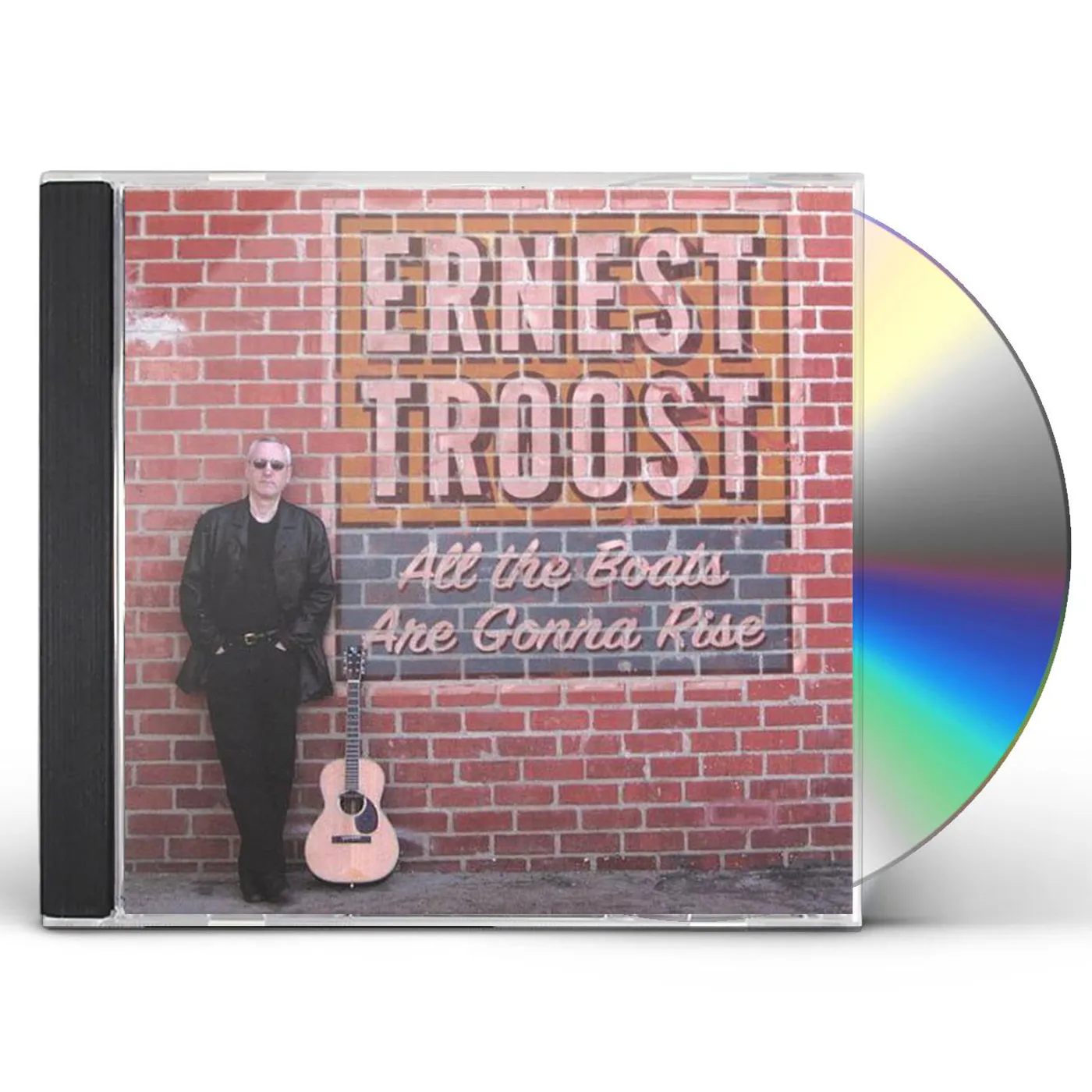 Ernest Troost ALL THE BOATS ARE GONNA RISE CD