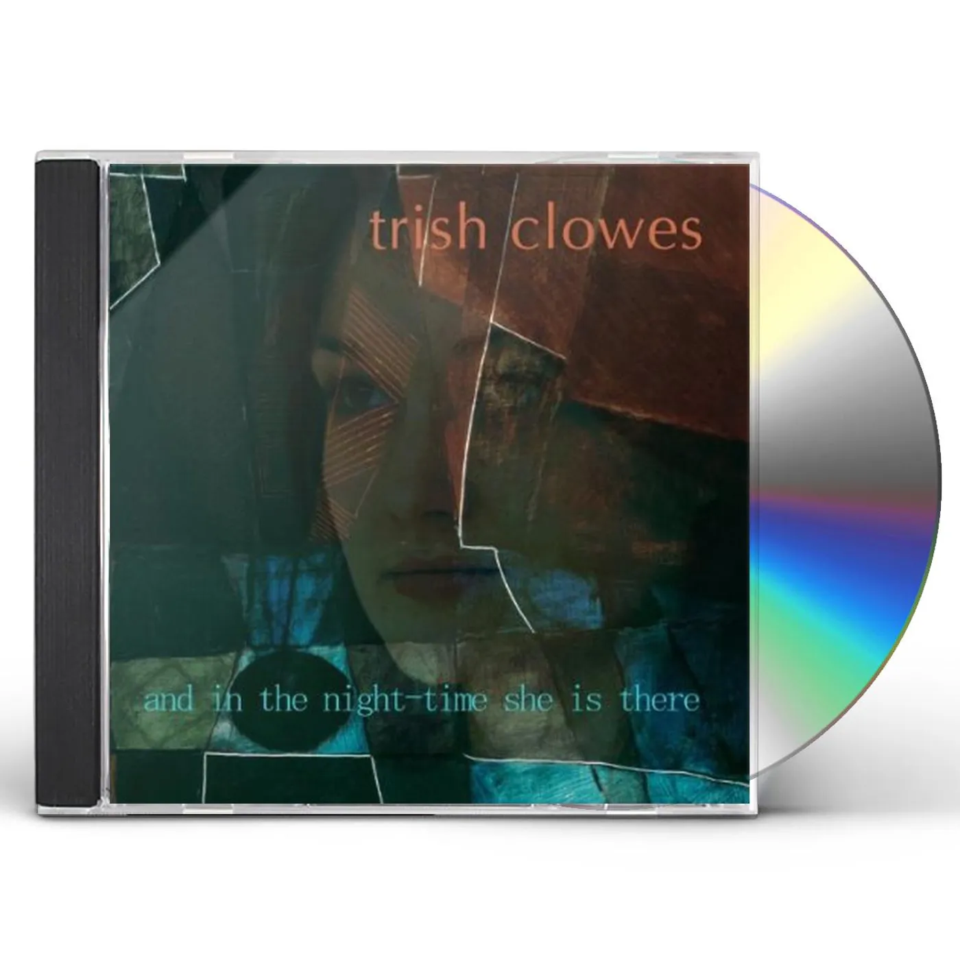 Trish Clowes & IN THE NIGHTTIME SHE IS THERE CD