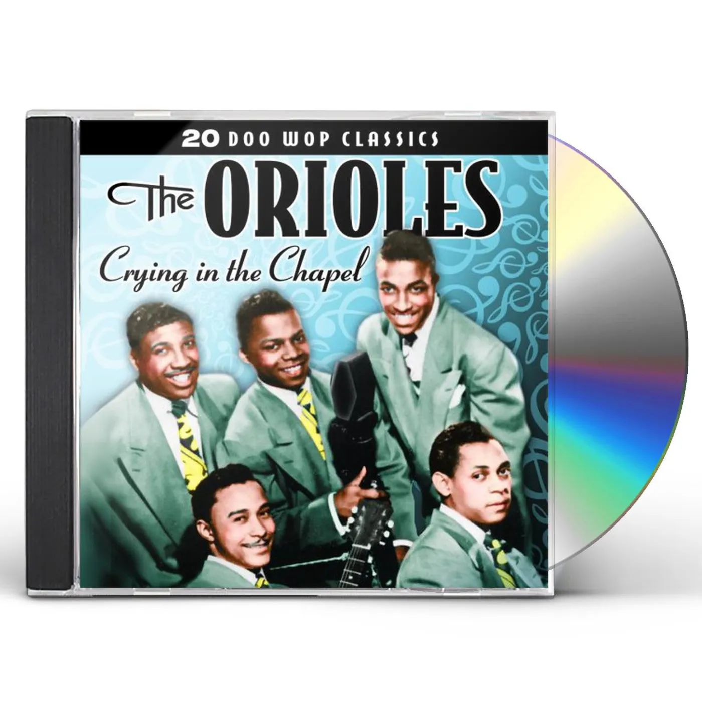 The Orioles CRYING IN THE CHAPEL CD