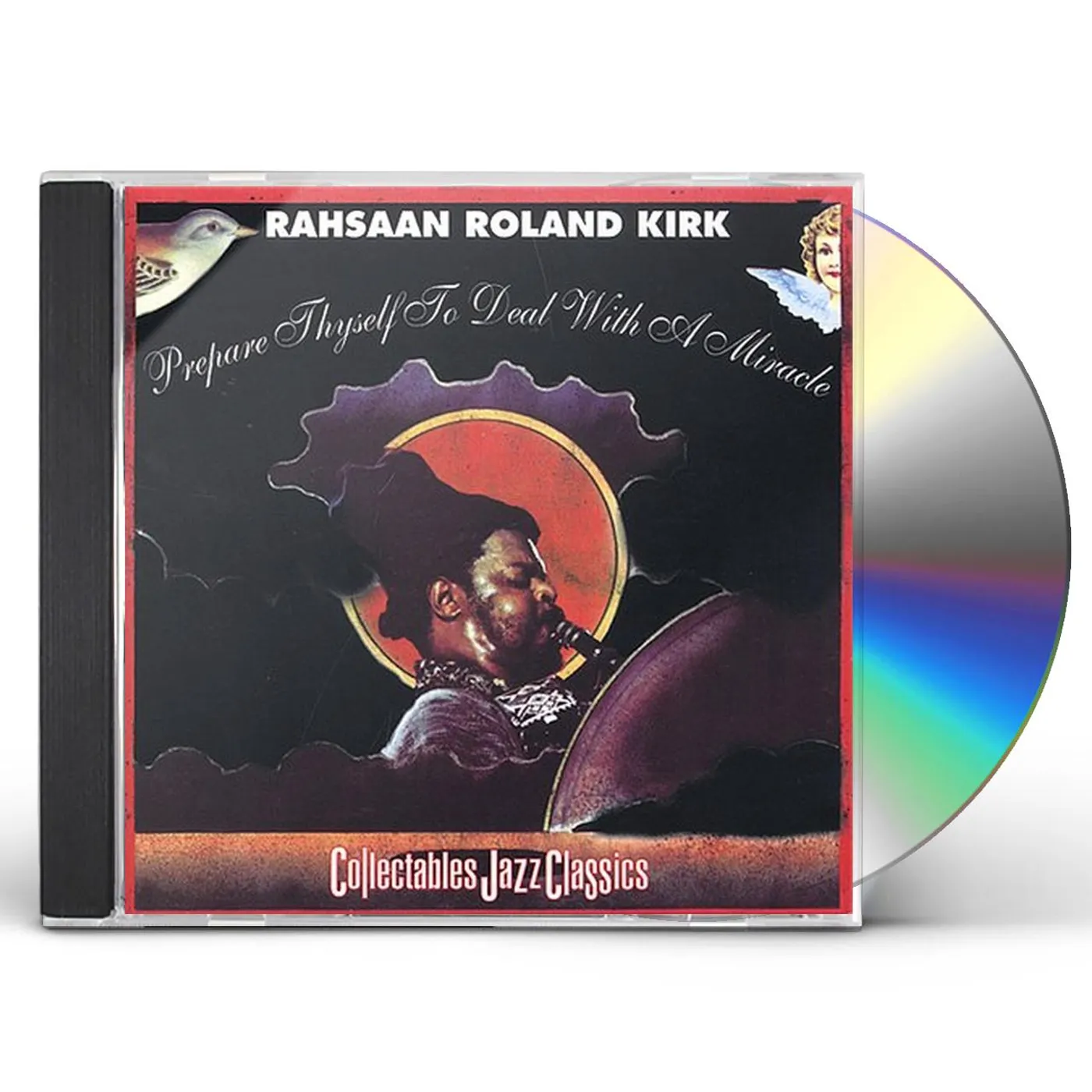 Rahsaan Roland Kirk PREPARE THYSELF TO DEAL WITH A MIRACLE CD