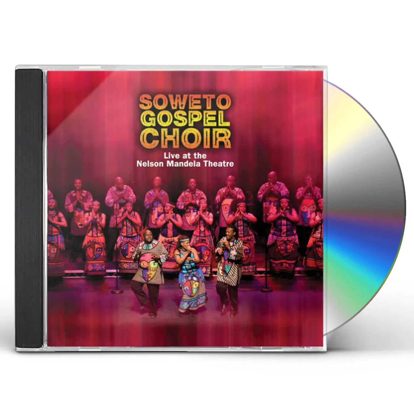 Soweto Gospel Choir LIVE AT THE NELSON MANDELA THEATRE CD