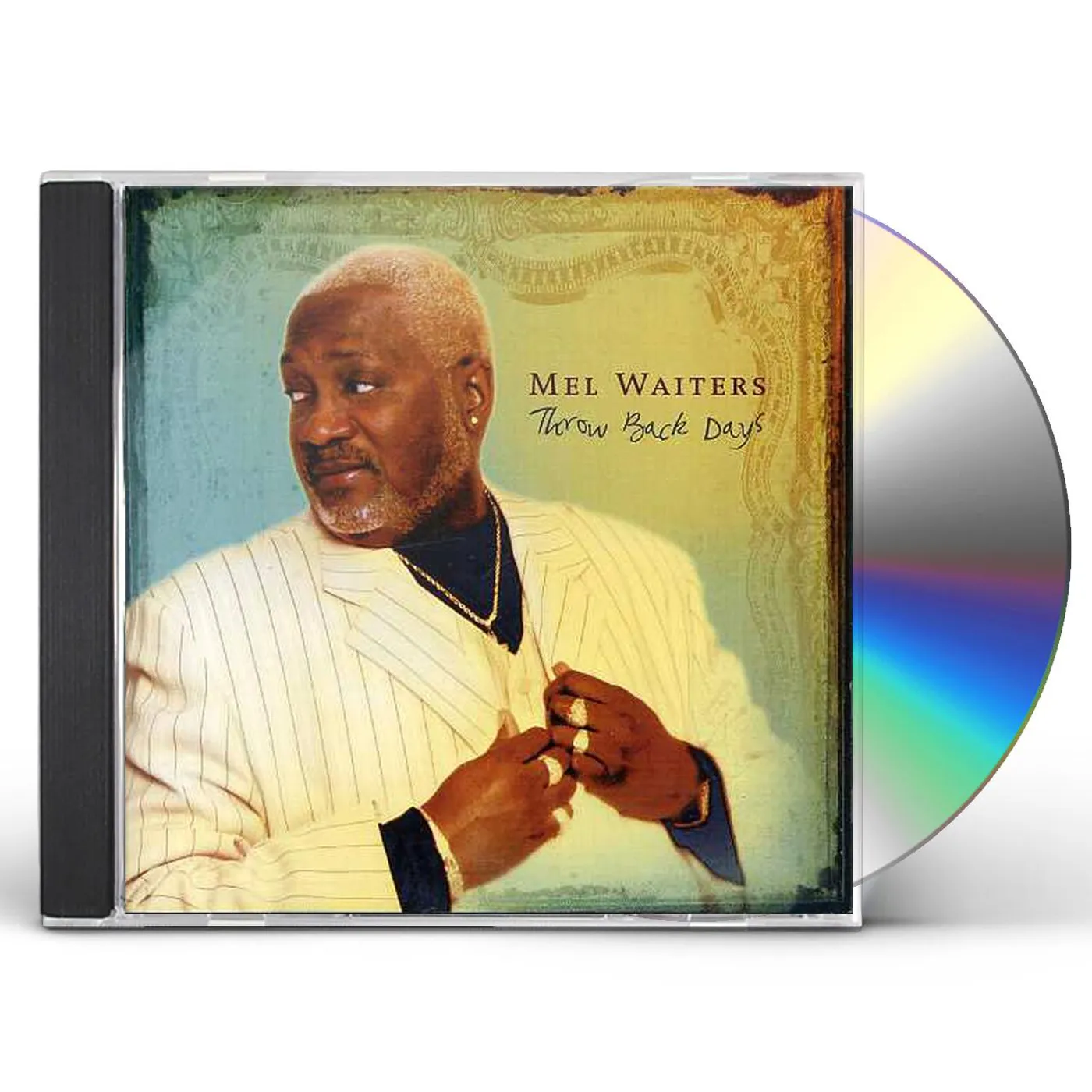 Mel Waiters THROW BACK DAYS CD