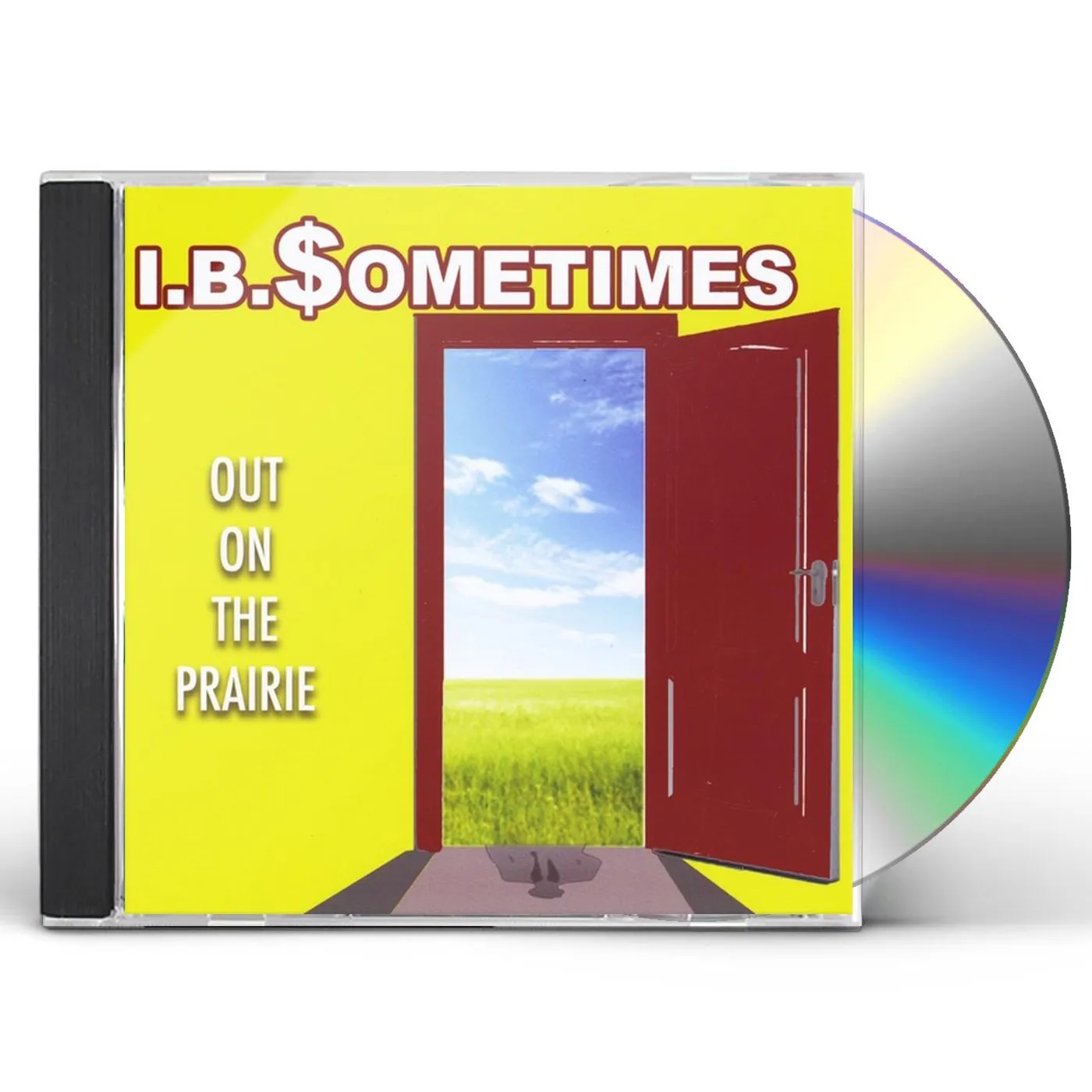 I B Sometimes OUT ON THE PRAIRIE CD