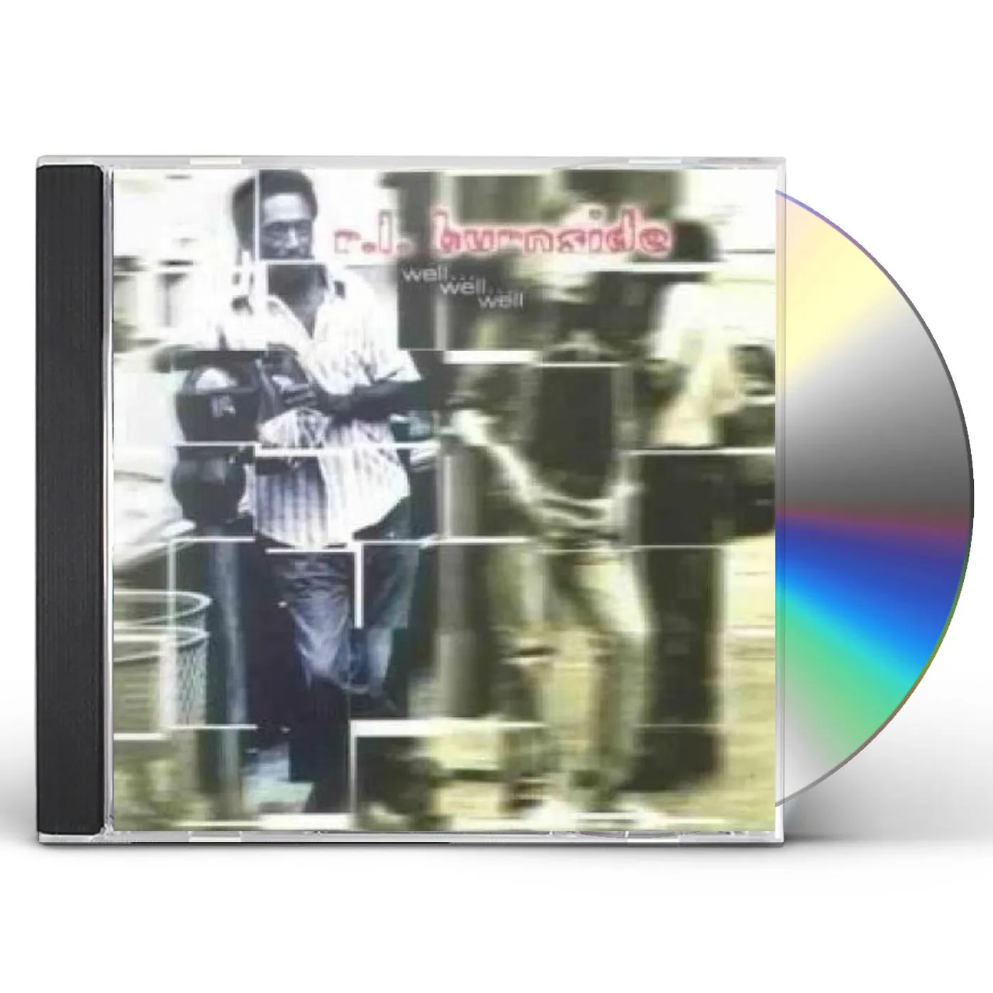 R.L. Burnside WELL WELL WELL CD