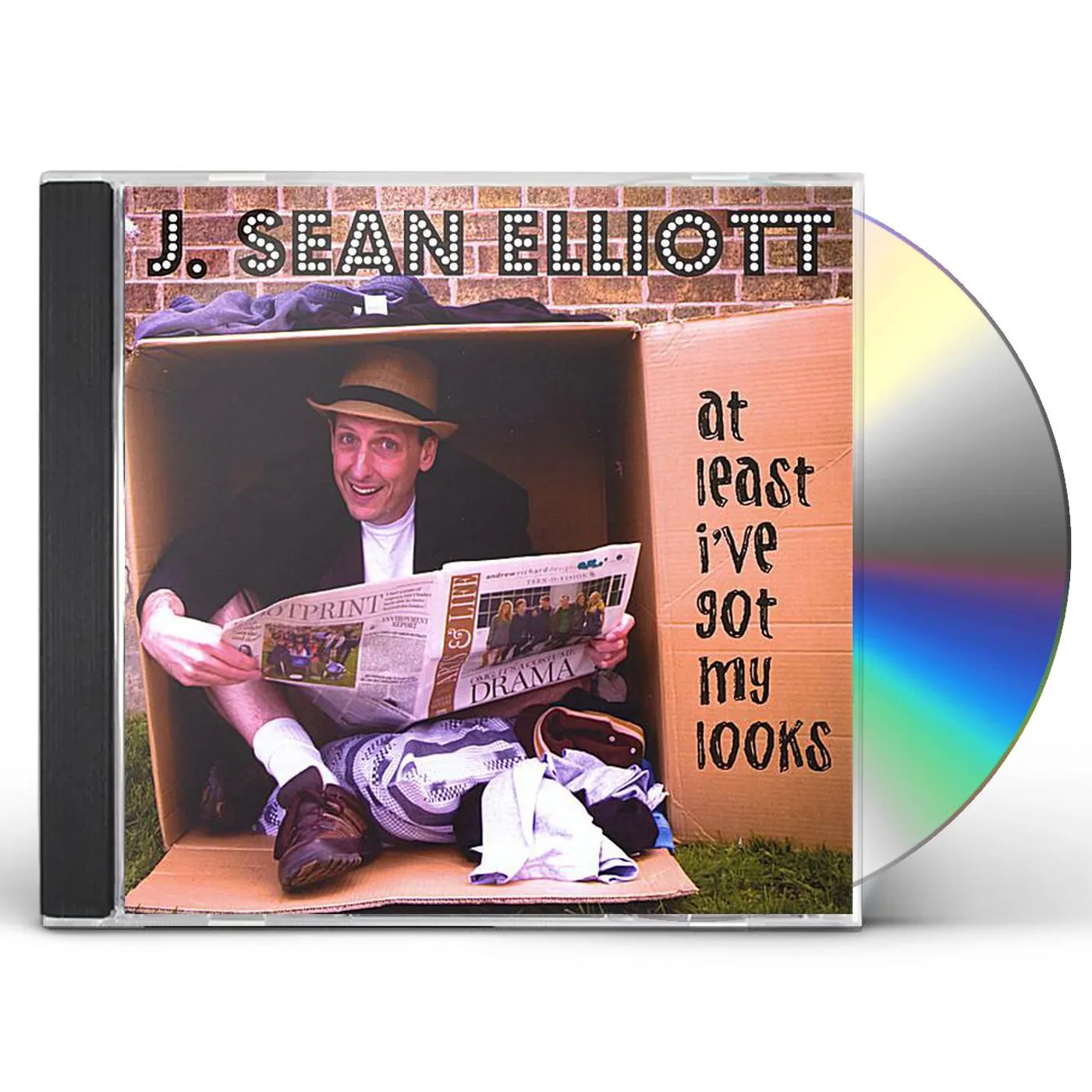 J. Sean Elliott AT LEAST I'VE GOT MY LOOKS CD