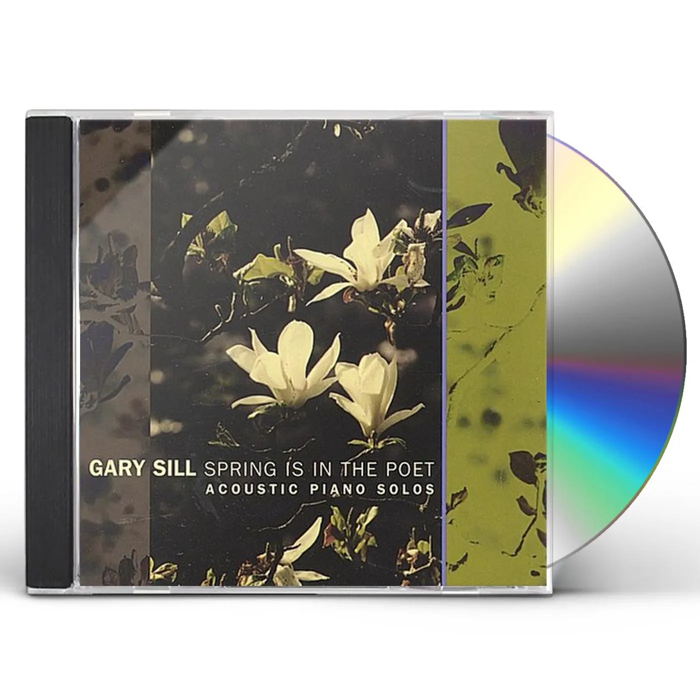 Gary Sill SPRING IS IN THE POET CD
