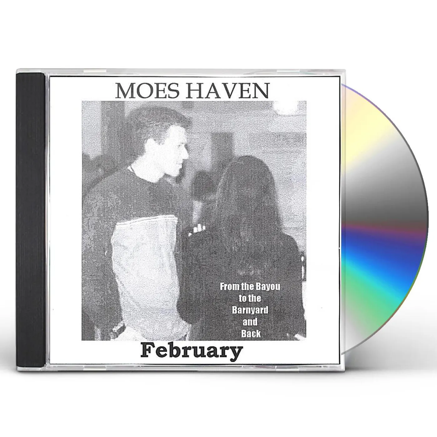 Moes Haven FEBRUARY: FROM THE BAYOU TO THE BARNYARD & BACK CD