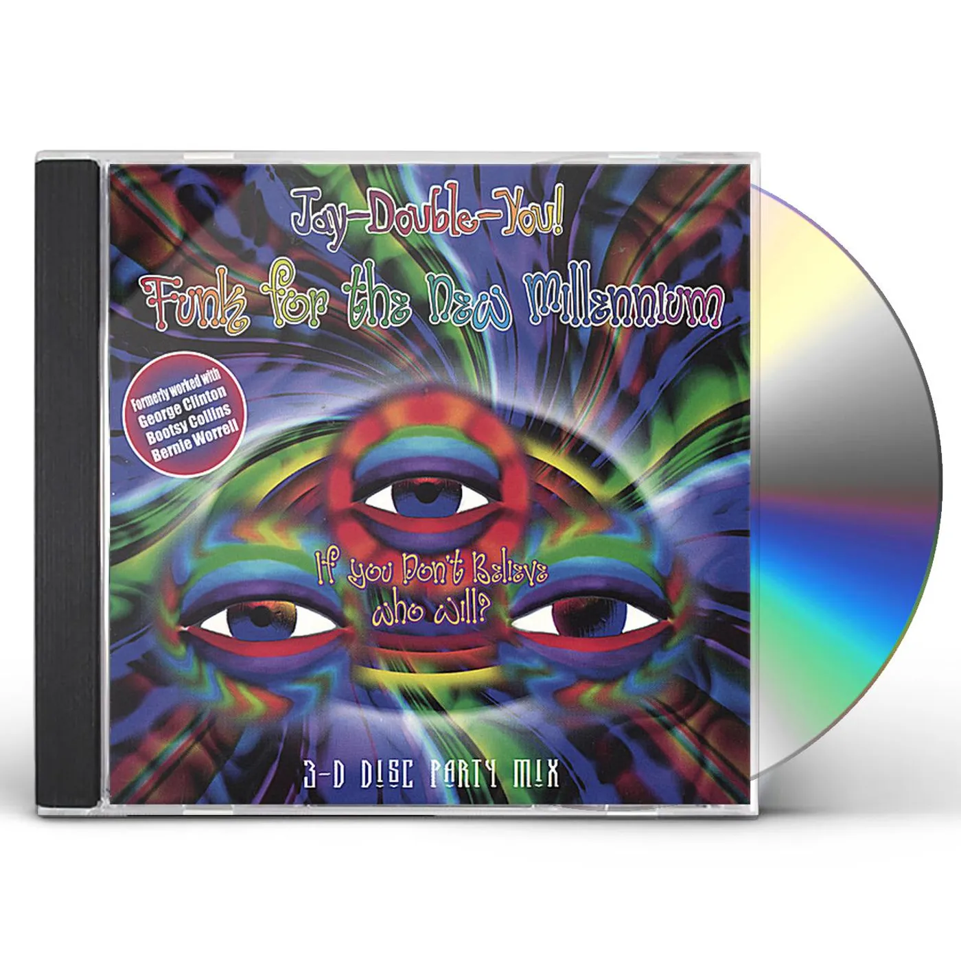 Jay Double You! FUNK FOR THE NEW MILLENNIUM CD