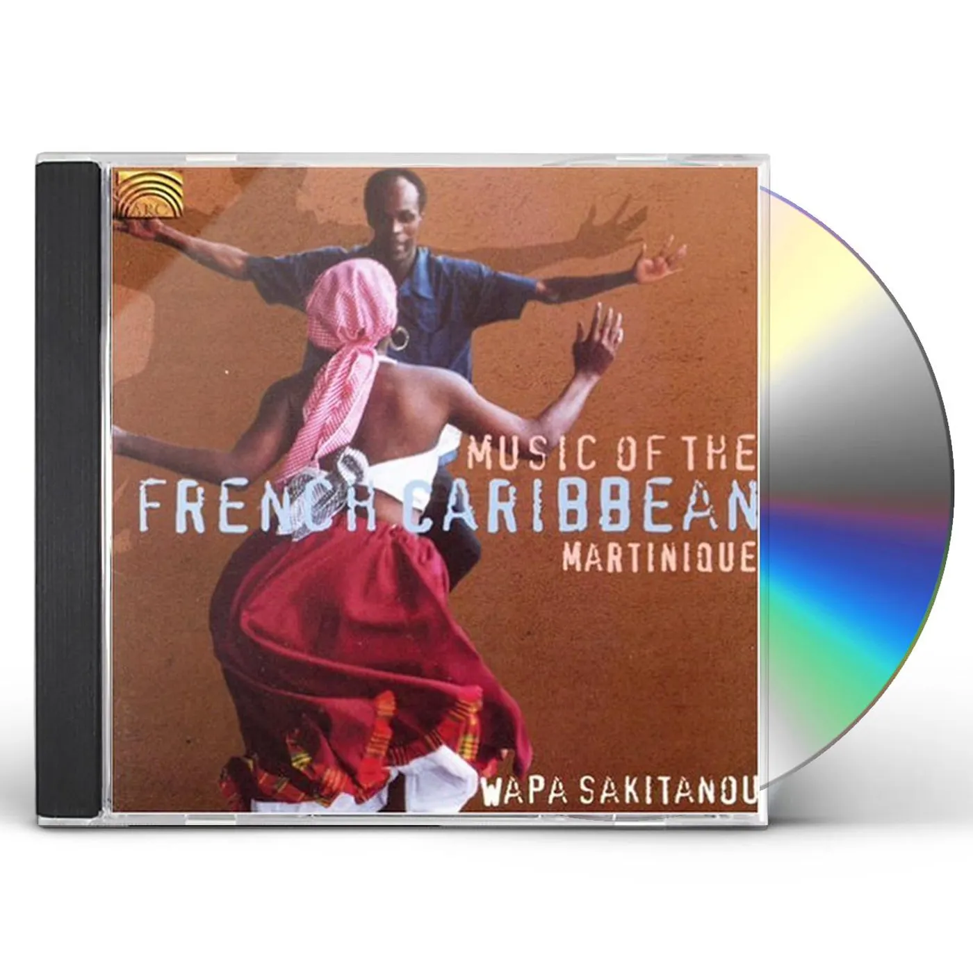 Wapa Sakitanou MUSIC OF THE FRENCH CARIBBEAN: MARTINIQUE CD