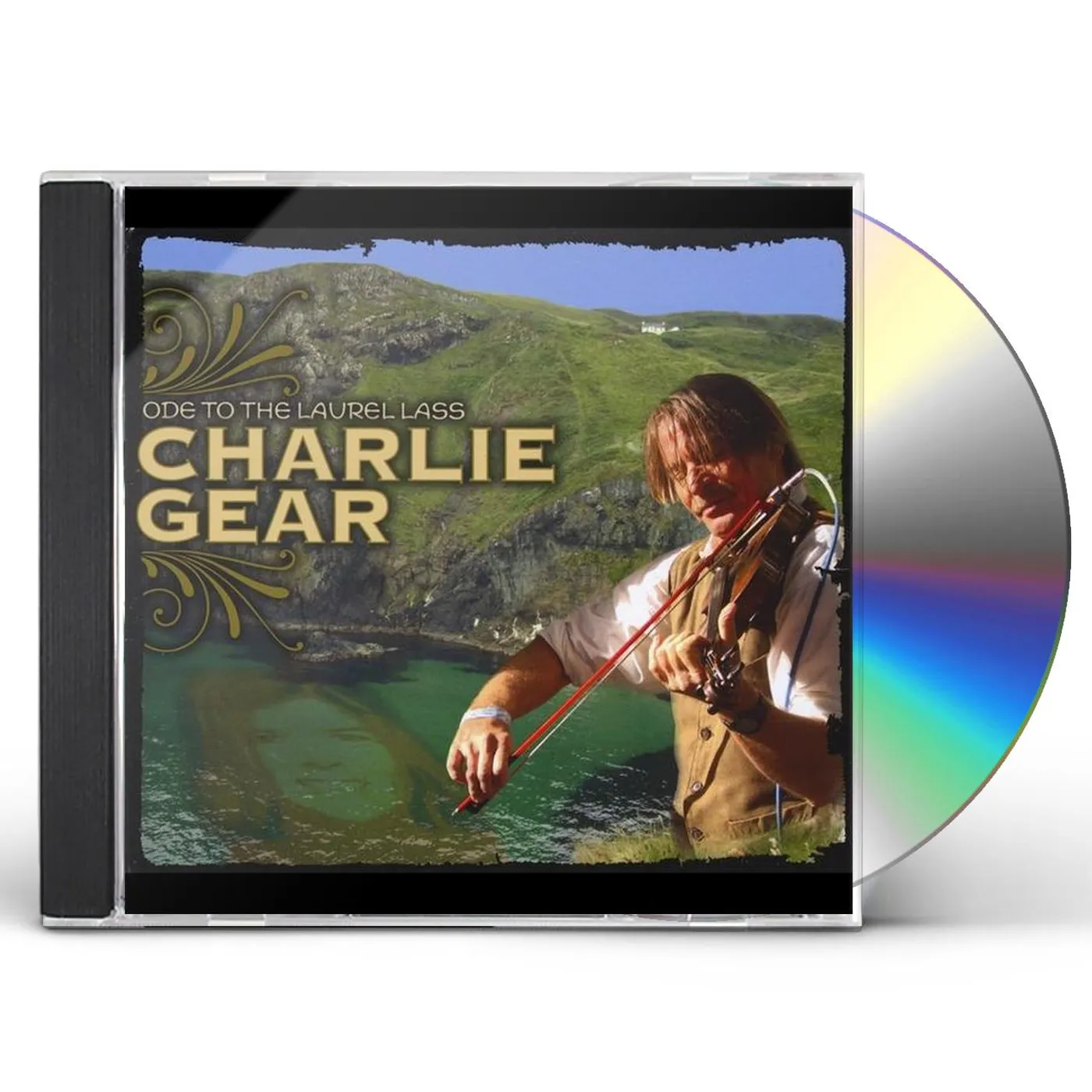 Charlie Gear ODE TO THE LAUREL LASS CD