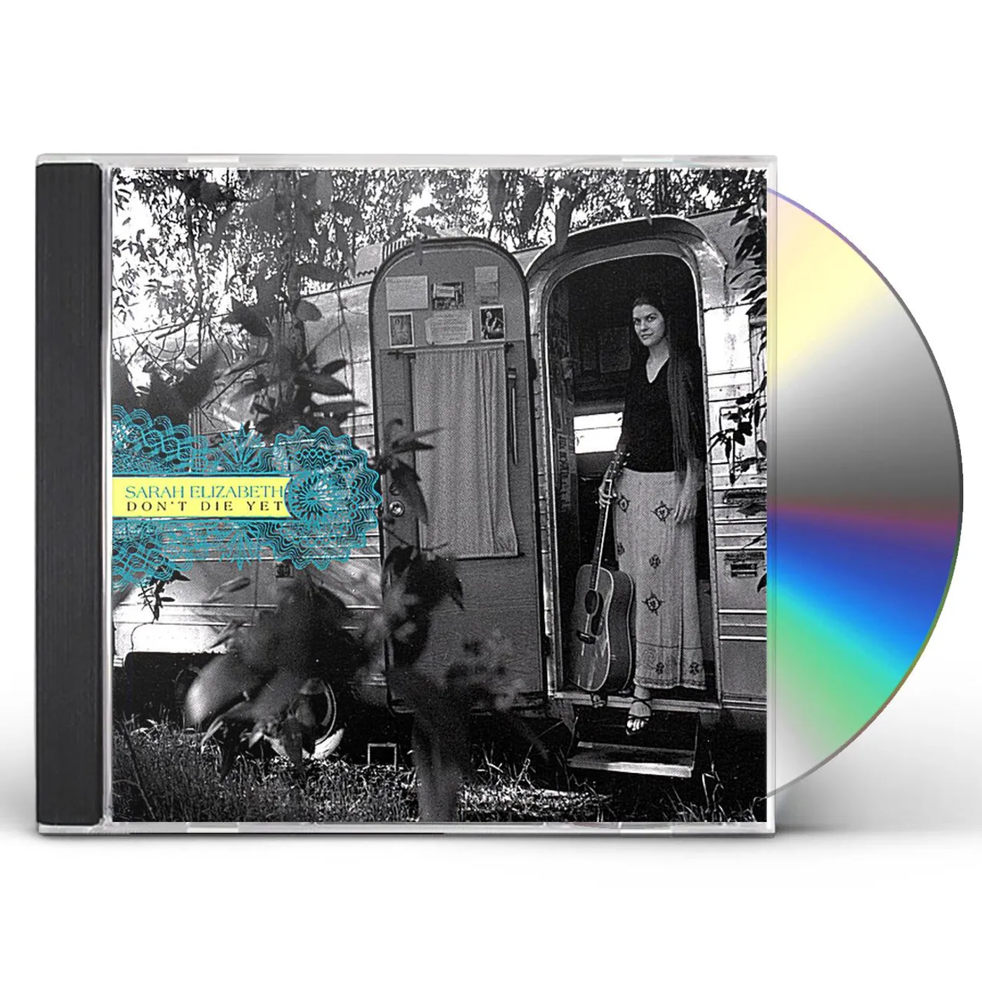 Sarah Elizabeth DON'T DIE YET CD