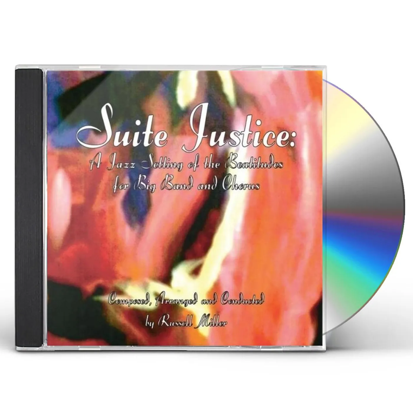Russell Miller SUITE JUSTICE-A JAZZ SETTING OF THE BEATITUDES CD