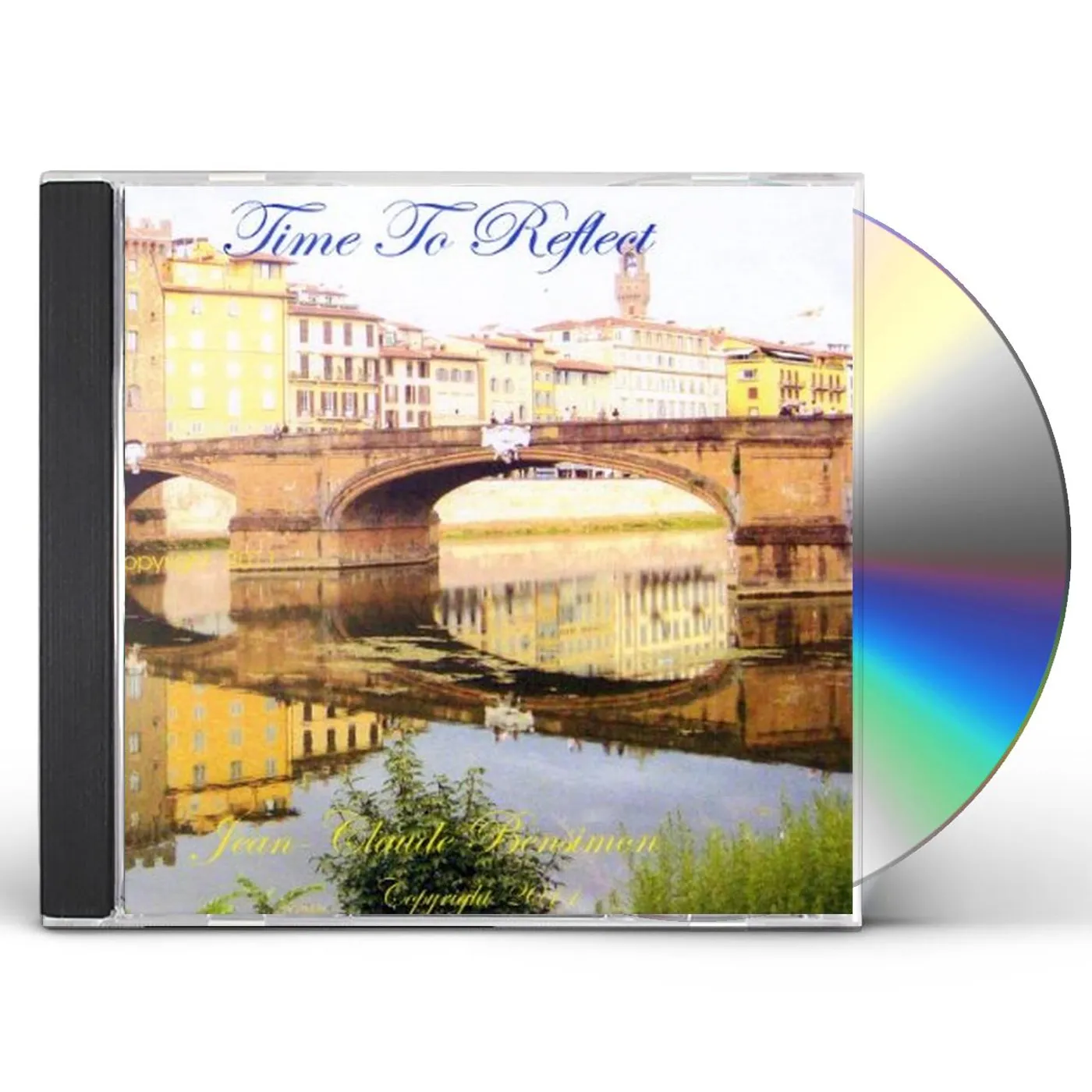 Jean-Claude Bensimon TIME TO REFLECT CD