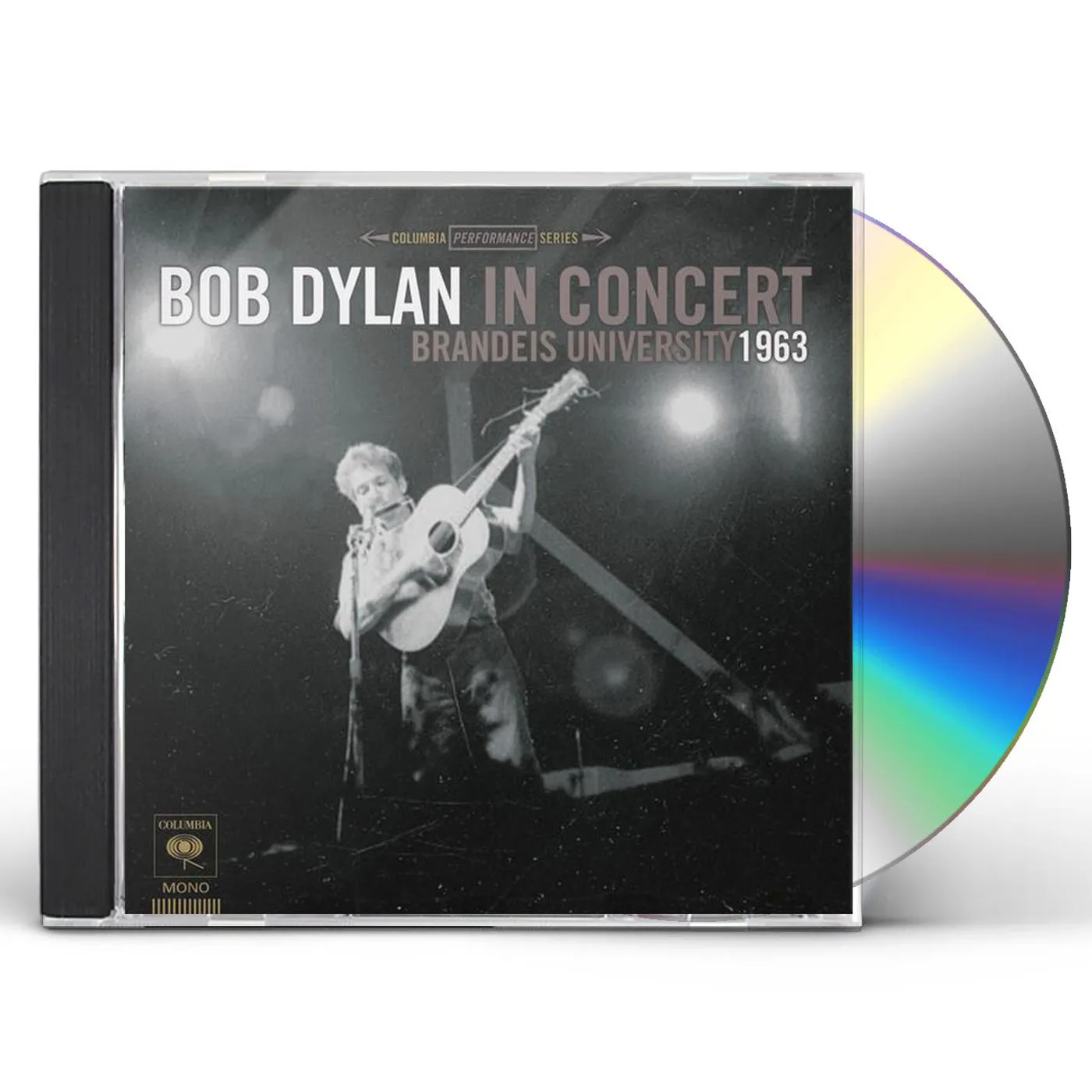 BOB DYLAN IN CONCERT: BRANDEIS UNIVERSITY 1963 CD