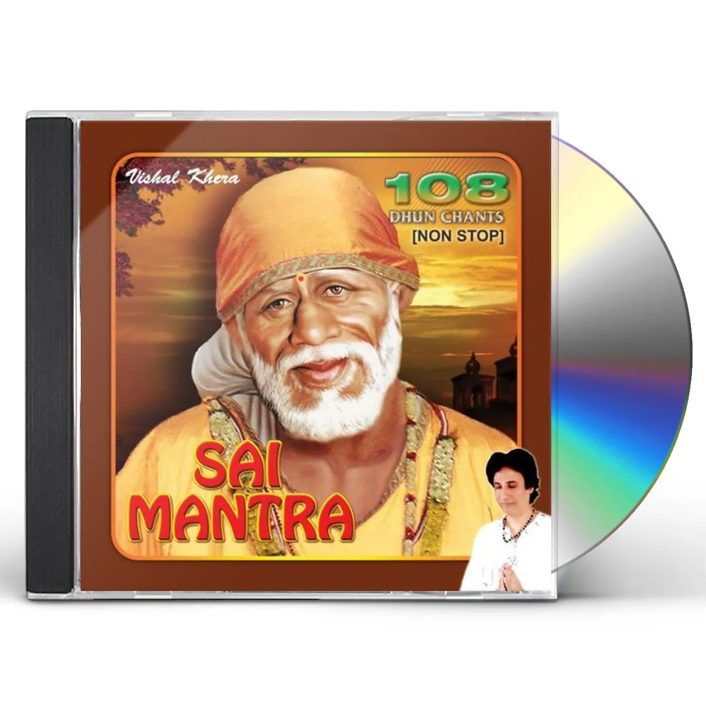 Vishal Khera SAI MANTRA: 108 DHUN CHANTS (NON STOP) CD
