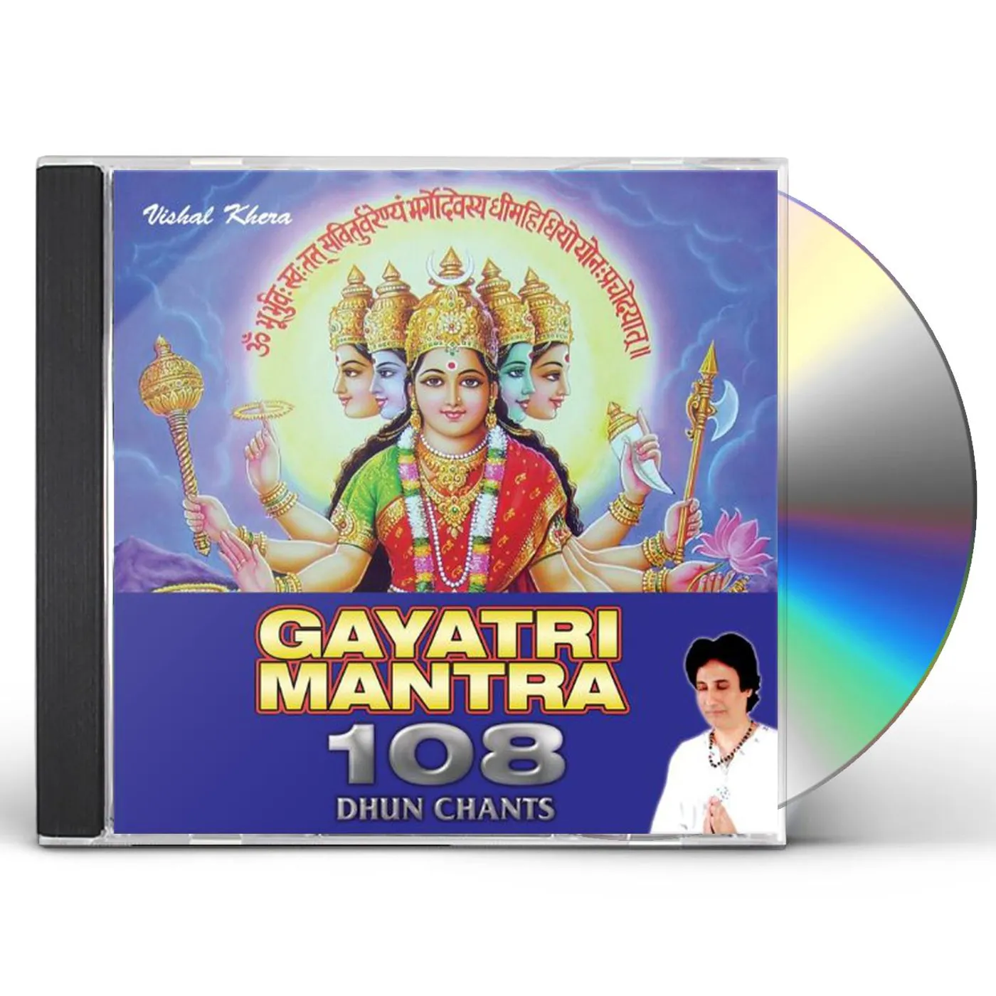 Vishal Khera GAYATRI MANTRA: 108 DHUN CHANTS (NON STOP) CD