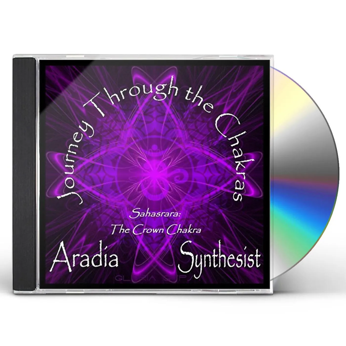 Aradia JOURNEY THROUGH THE CHAKRAS: SAHASRARA CD