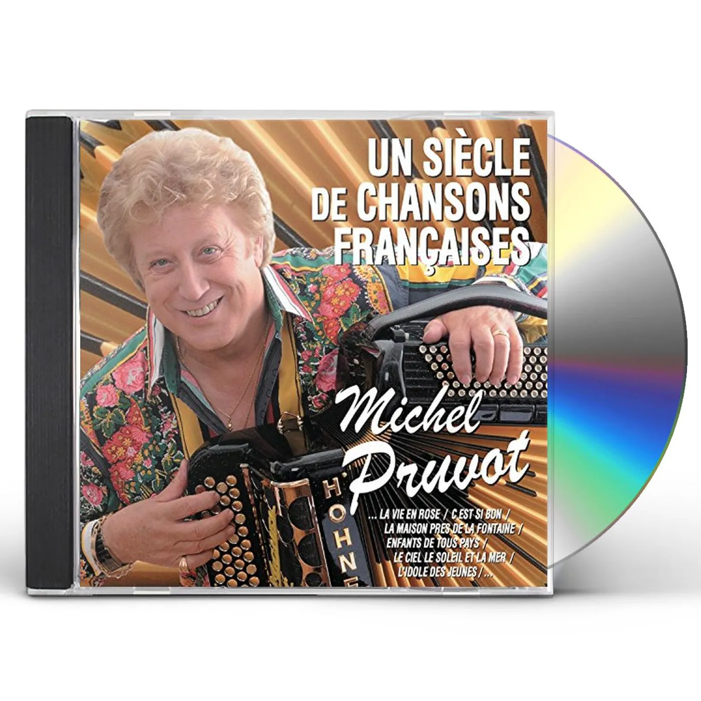 Michel Pruvot UN SIECLE DE CHANSONS FRANCAISES CD