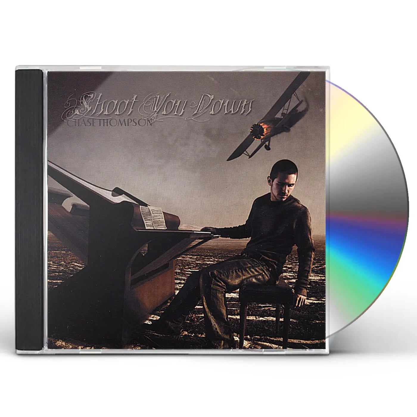 Chase Thompson SHOOT YOU DOWN CD