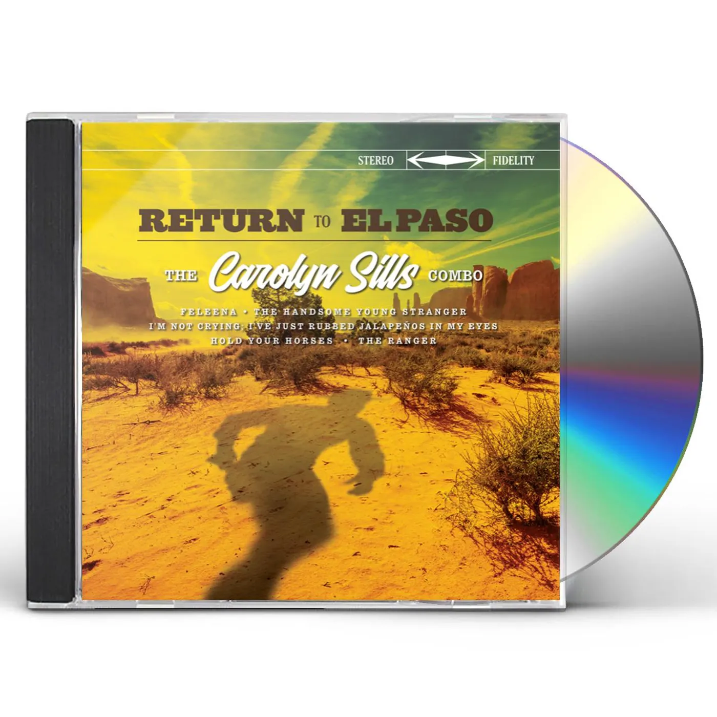 The Carolyn Sills Combo RETURN TO EL PASO CD