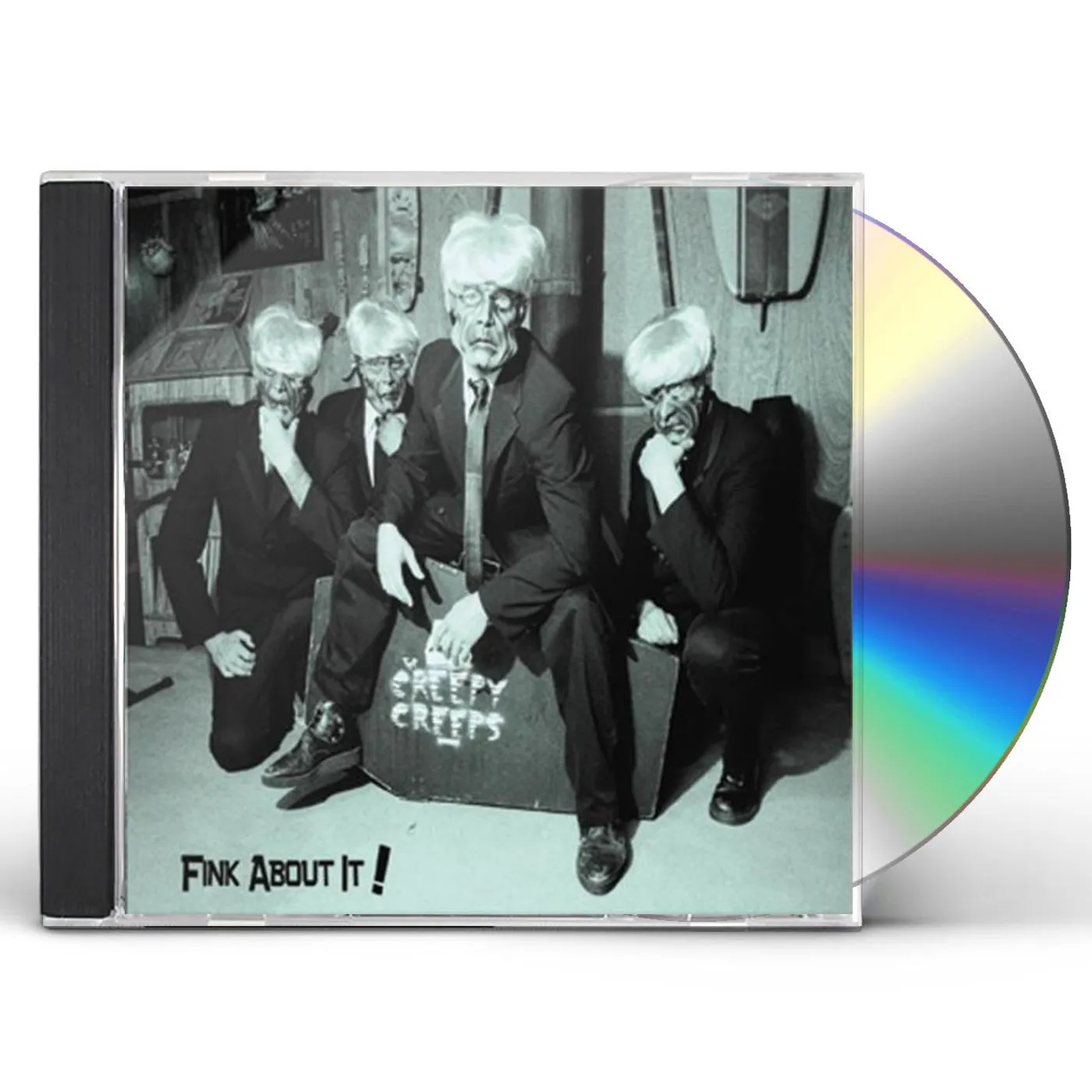 The Creepy Creeps FINK ABOUT IT CD