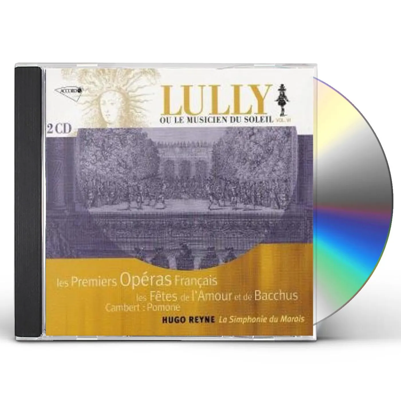 Hugo Reyne LES FETES DE L'AMOUR ET DE BACCHUS CD