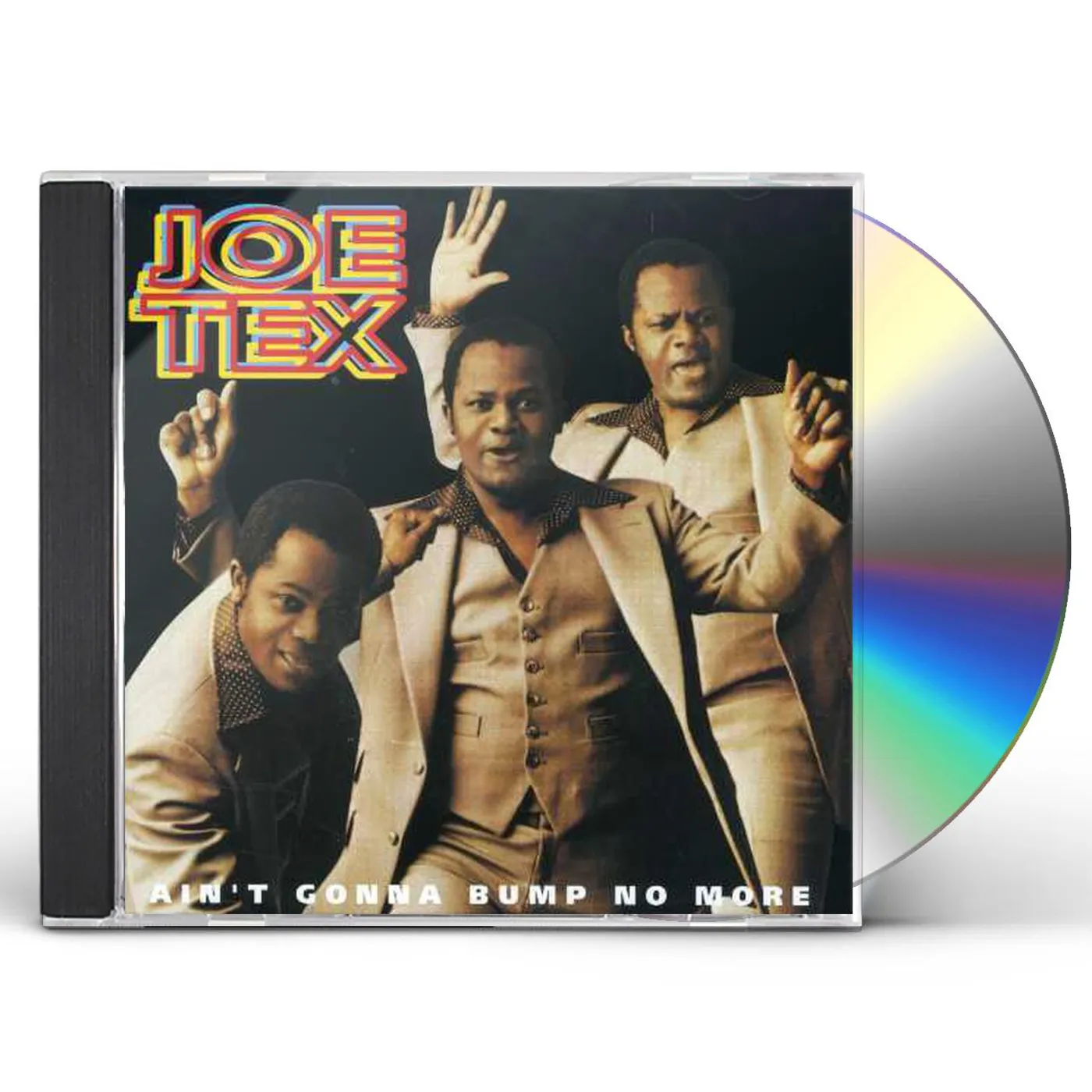 Joe Tex AIN'T GONNA BUMP NO MORE CD