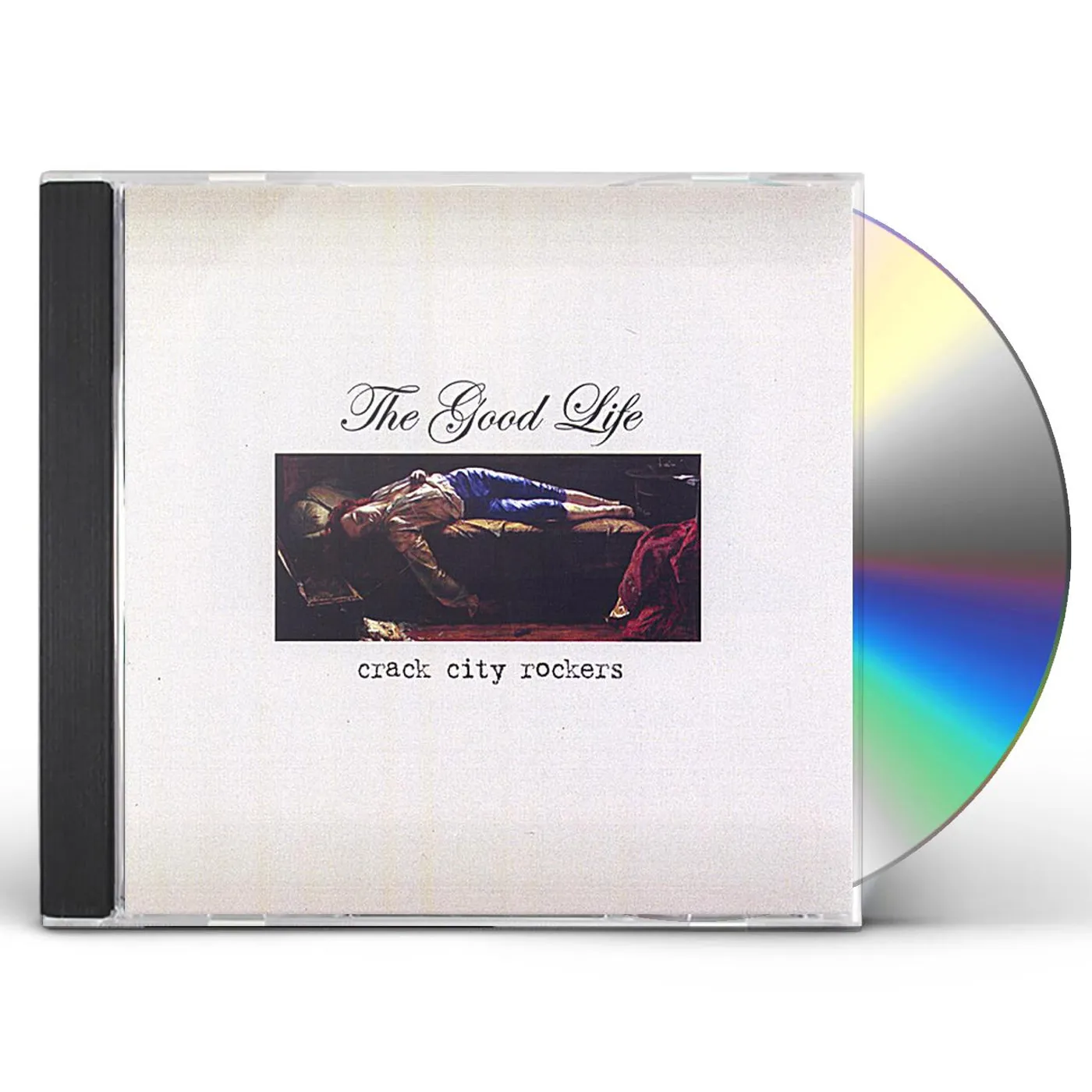Crack City Rockers GOOD LIFE CD