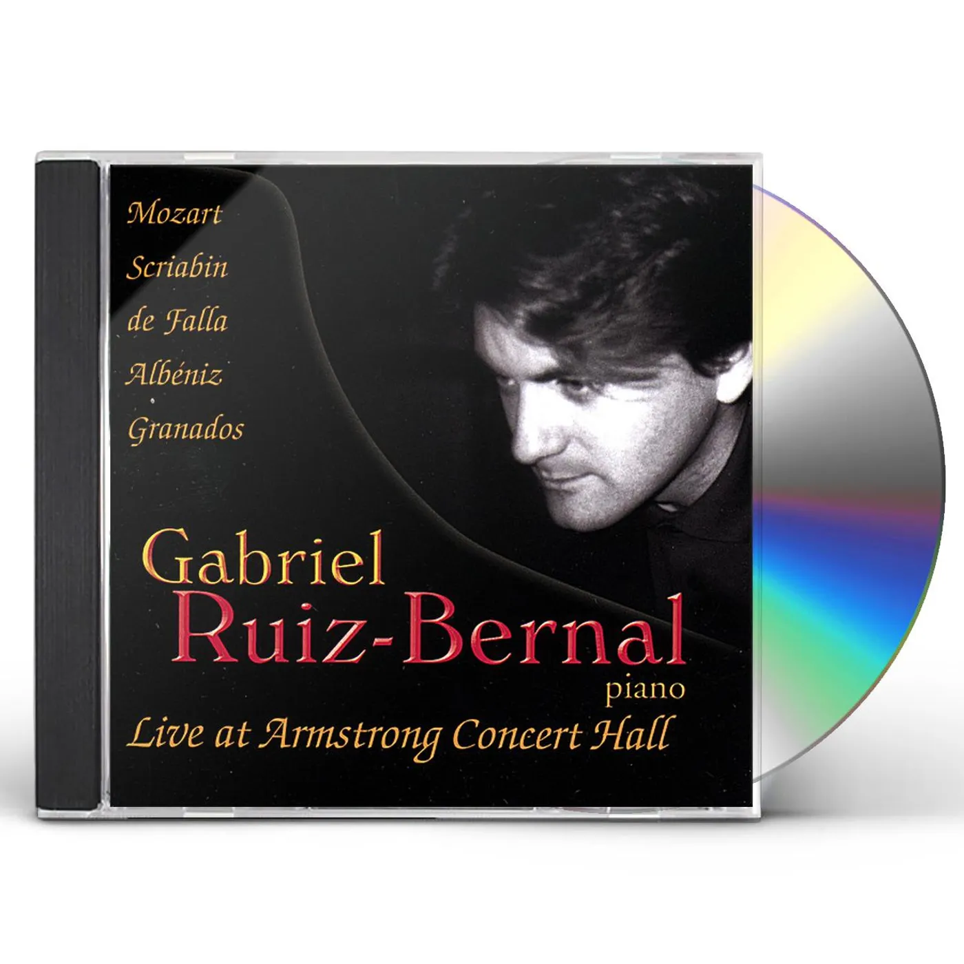 Gabriel Ruiz-Bernal LIVE ARMSTRONG CONCERT HALL CD