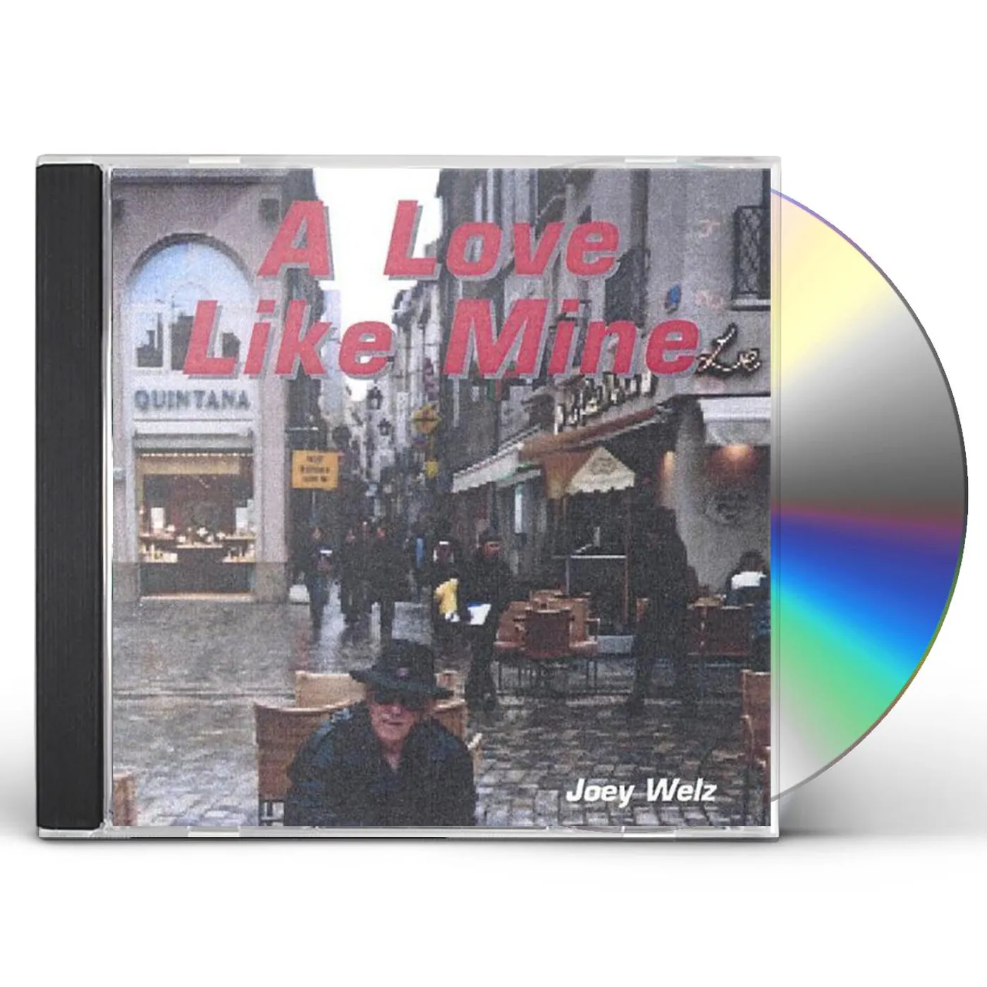 Joey Welz LOVE LIKE MINE CD