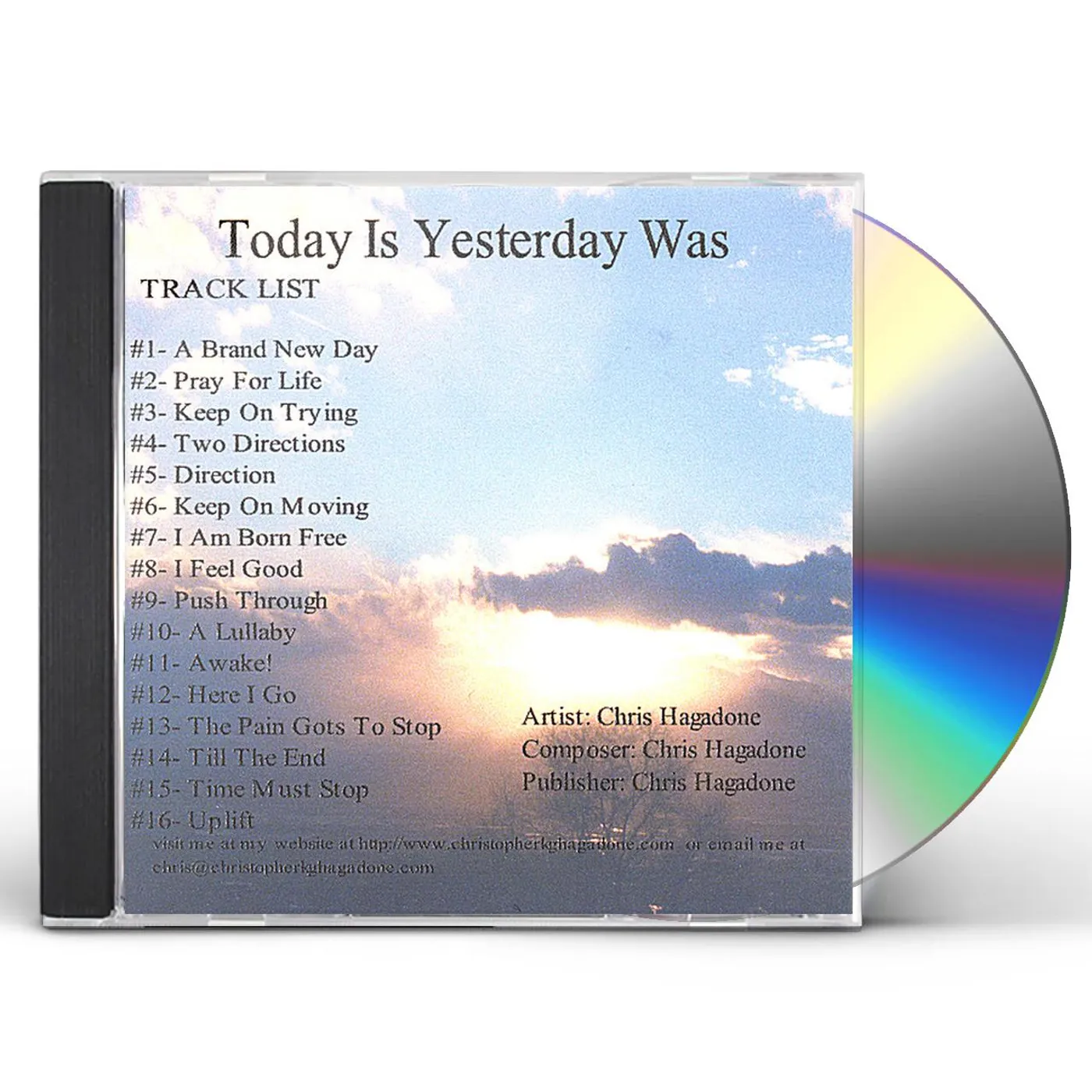 Christopher K. G. Hagadone TODAY IS YESTERDAY WAS CD
