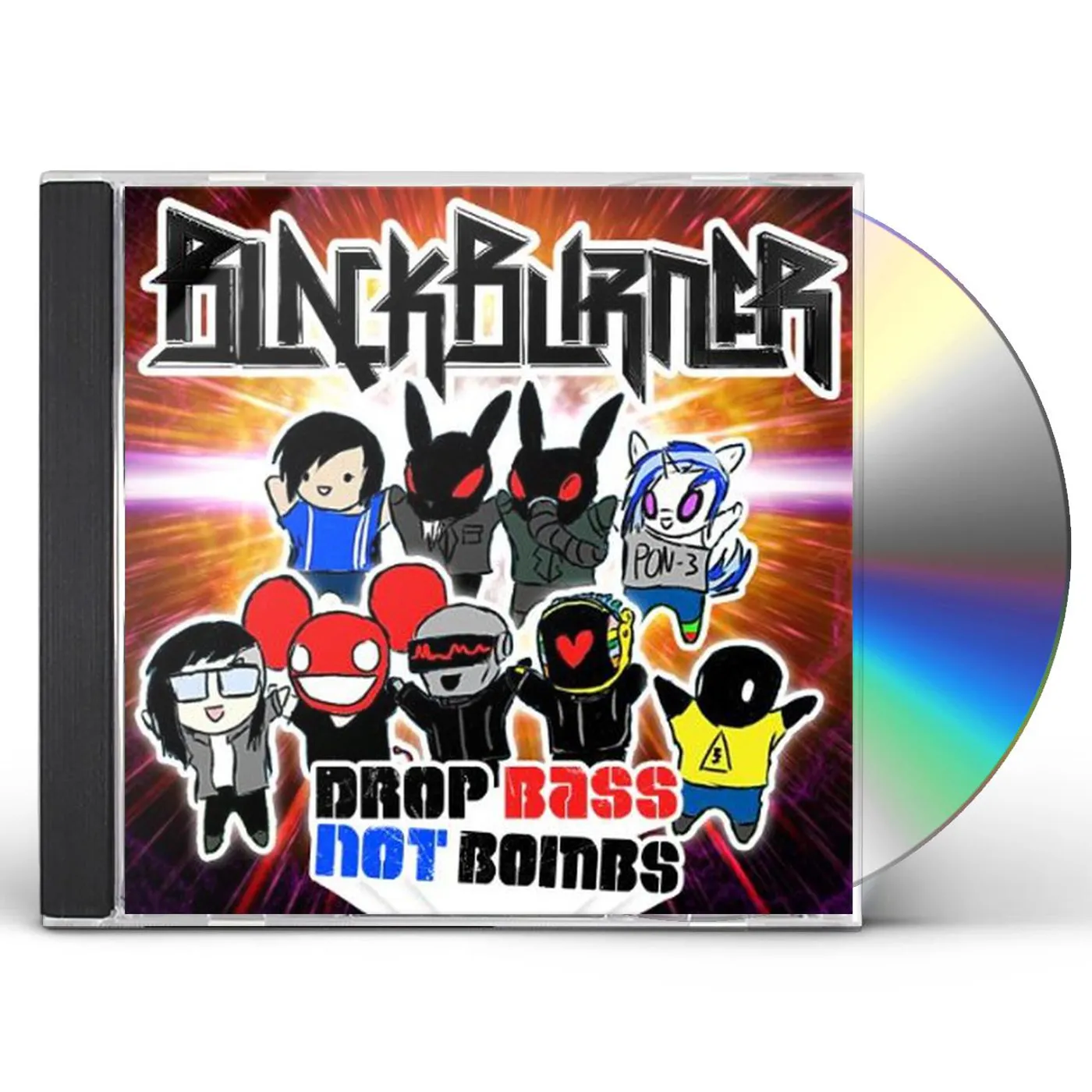 Blackburner DROP BASS NOT BOMBS CD