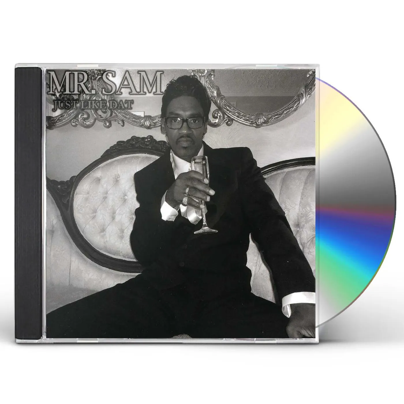 Mr. Sam JUST LIKE DAT CD