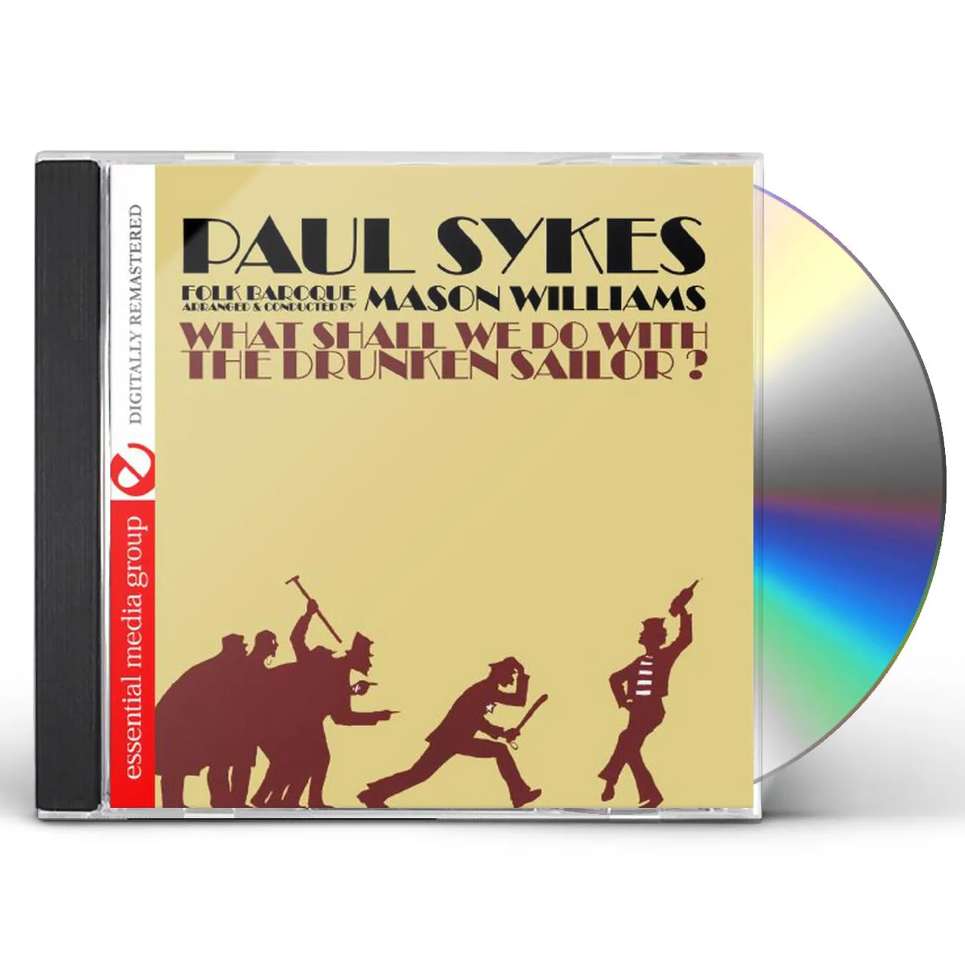Paul Sykes WHAT SHALL WE DO WITH A DRUNKEN SAILOR CD