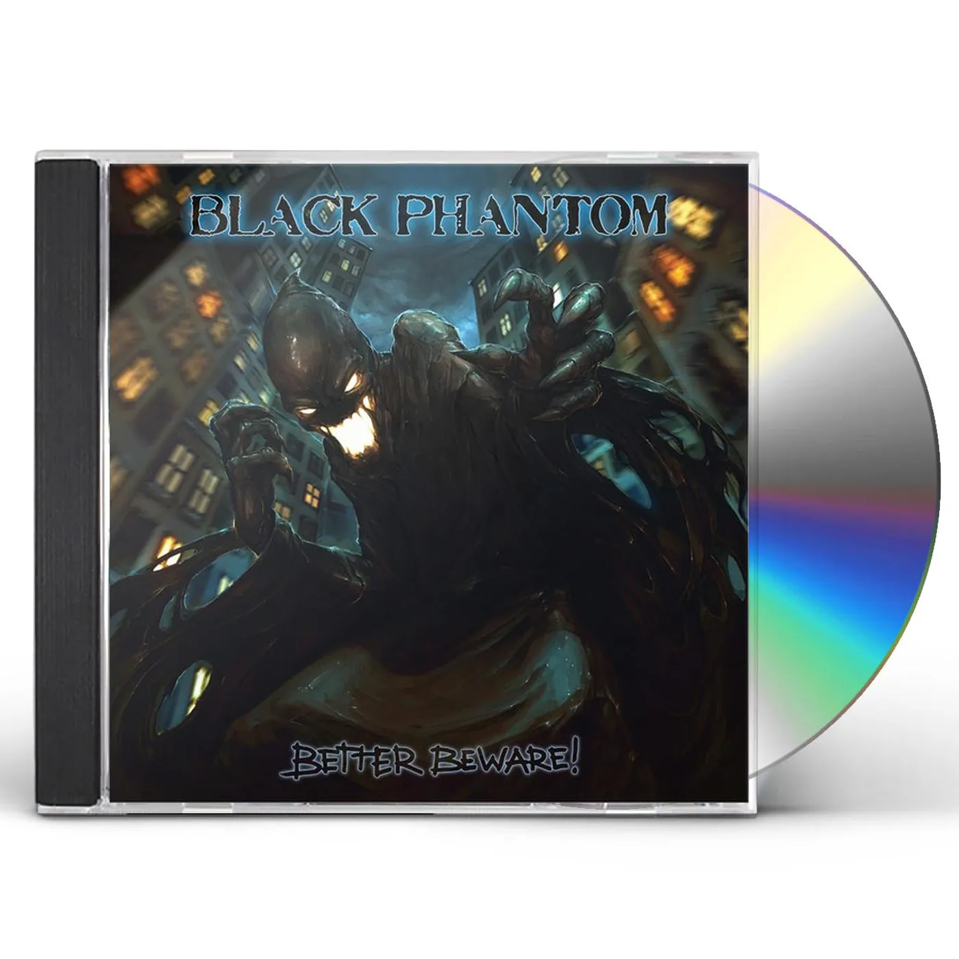 Black Phantom BETTER BEWARE CD
