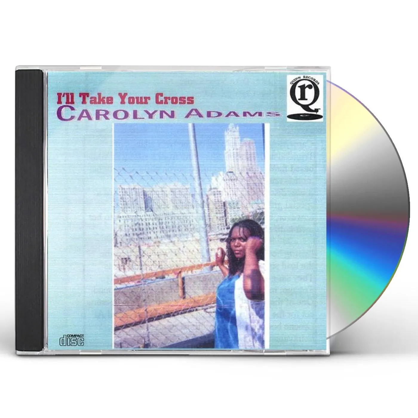 Carolyn Adams I'LL TAKE YOUR CROSS CD