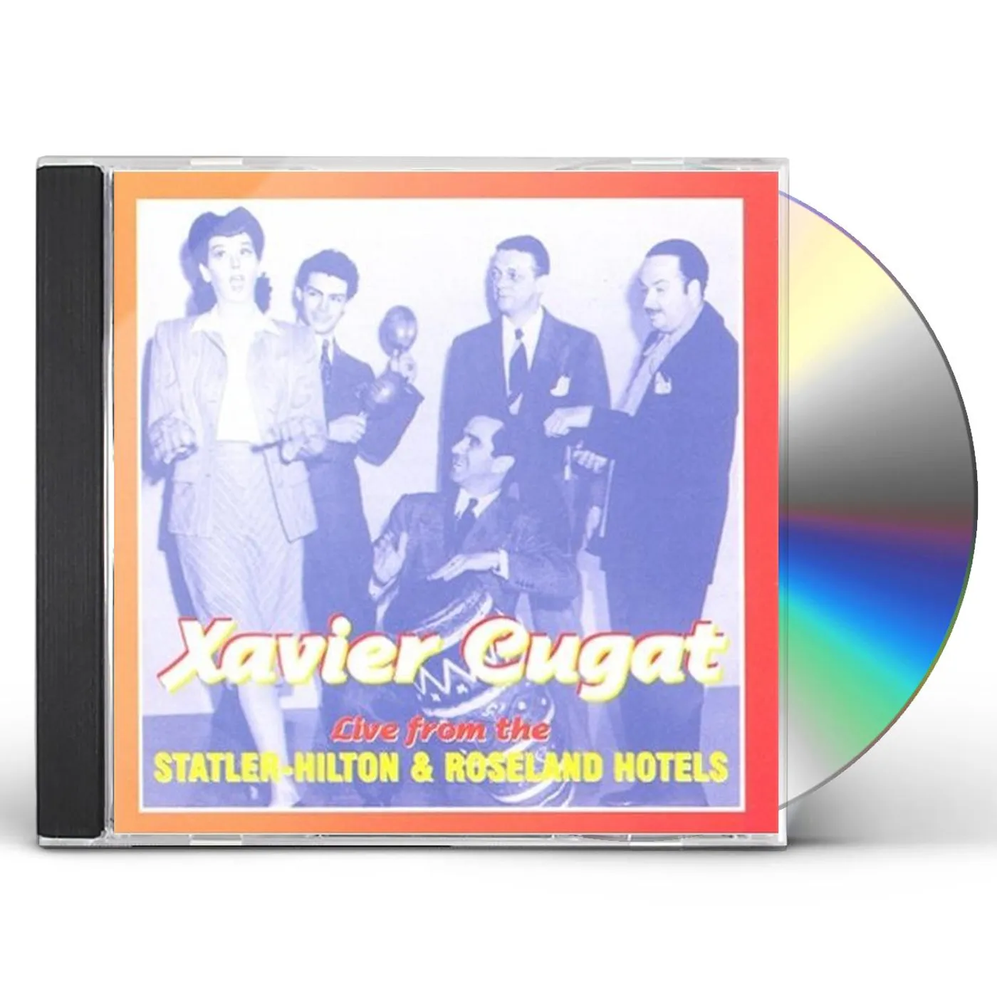 Xavier Cugat LIVE FROM STATLER HILTON & ROSELAND HOTELS 1950S CD