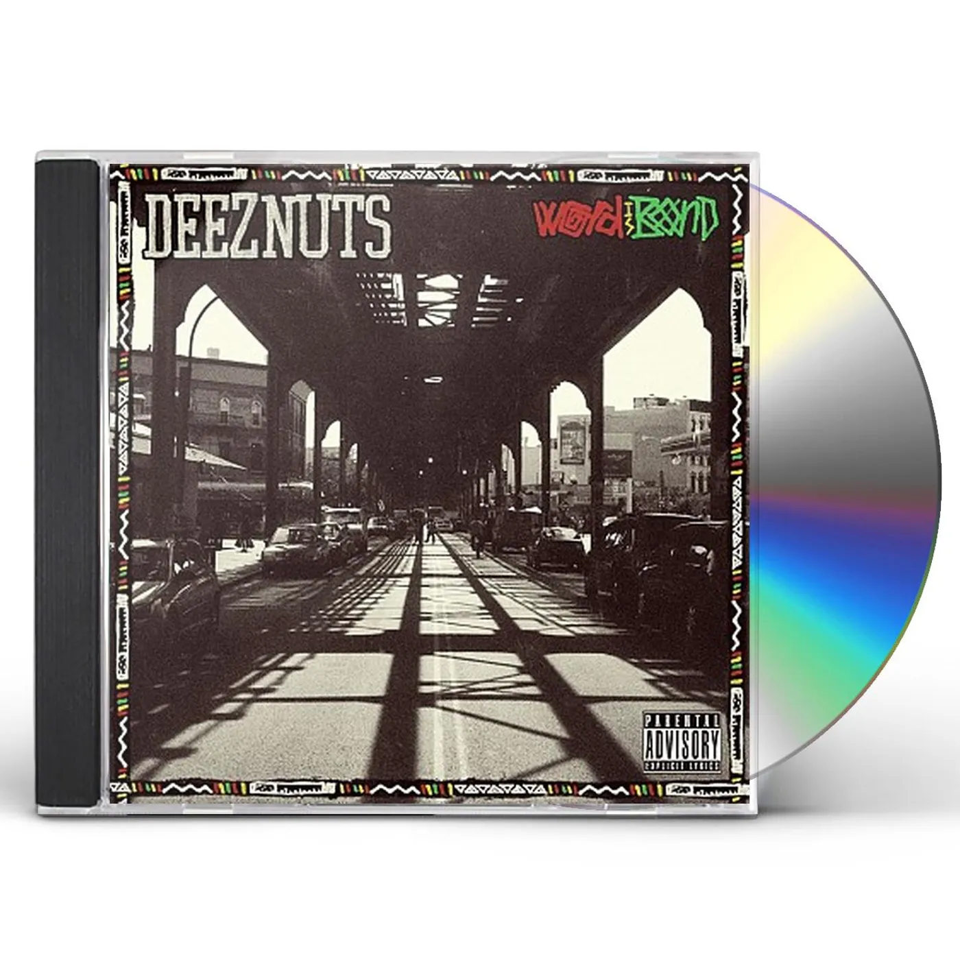 Deez Nuts WORD IS BOND CD