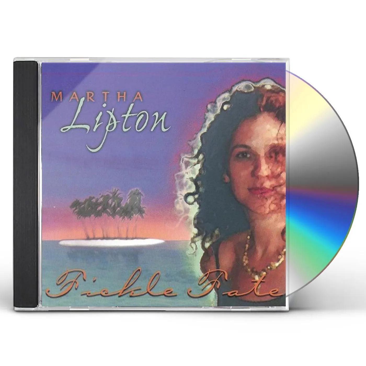 Martha Lipton FICKLE FATE CD