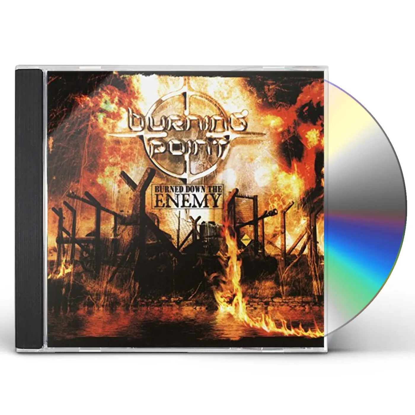 Burning Point BURNED DOWN THE ENEMY CD