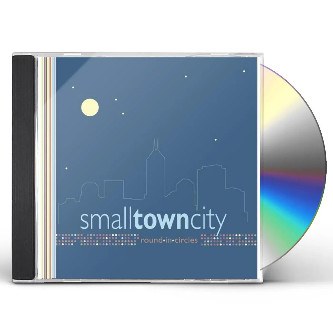 Small Town City ROUND IN CIRCLES CD