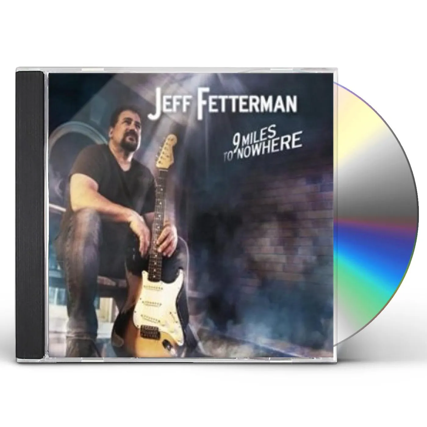 Jeff Fetterman 9 MILES TO NOWHERE CD
