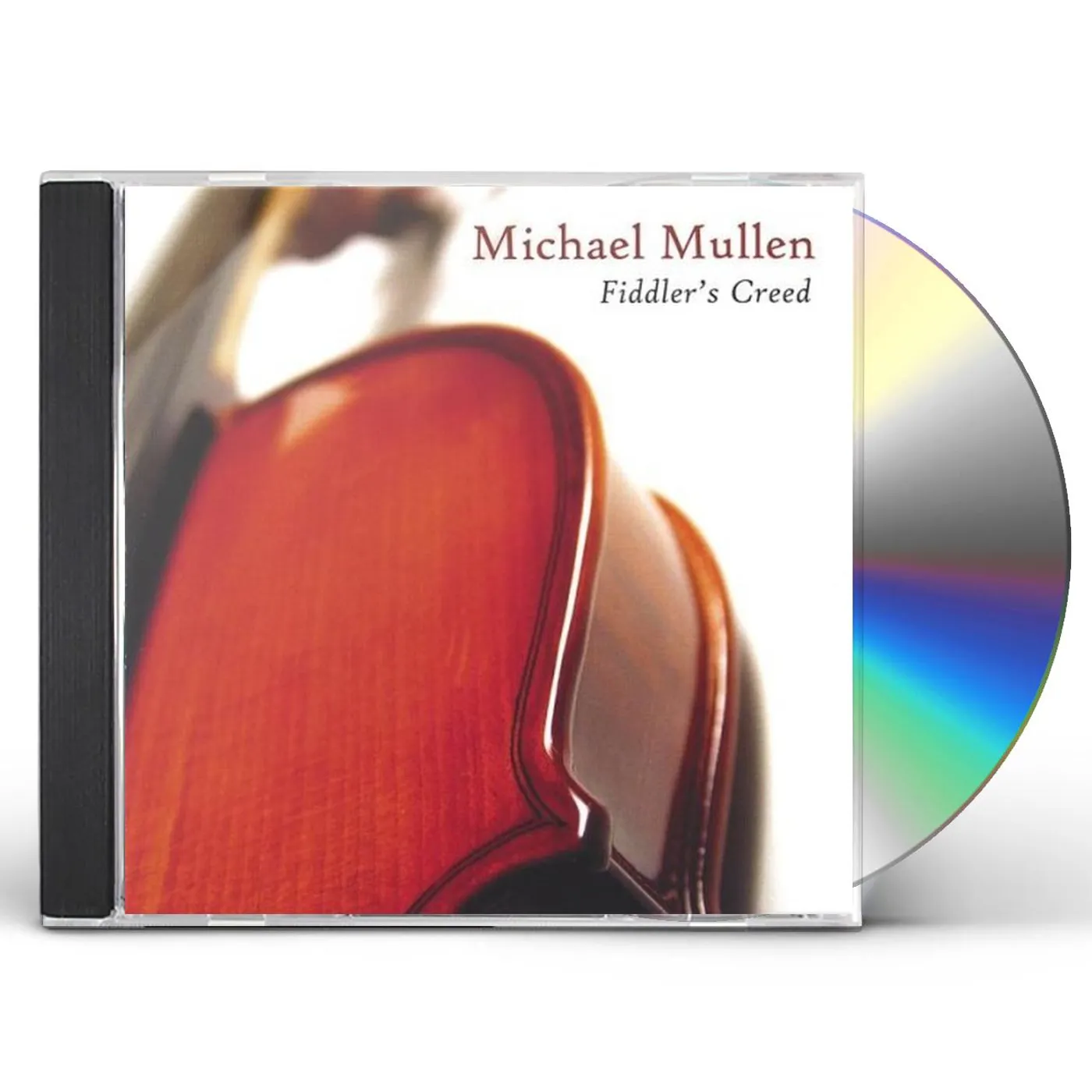 Michael Mullen FIDDLERS CREED CD