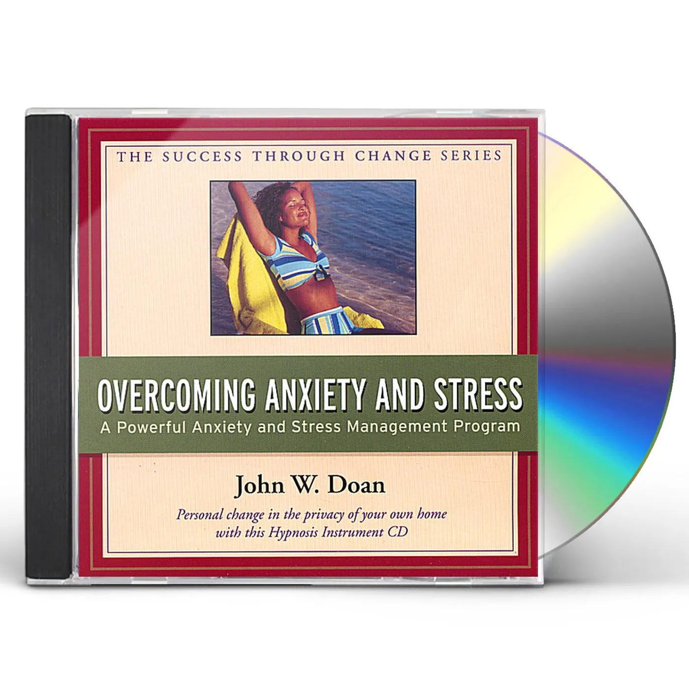 John Doan OVERCOMING ANXIETY & STRESS CD