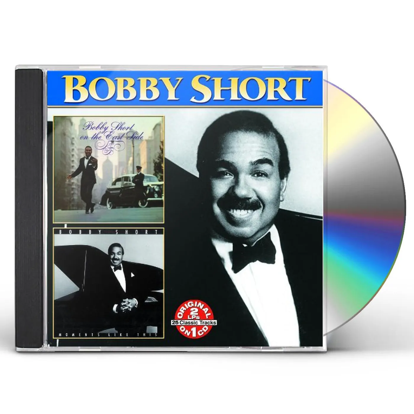 Bobby Short EASTSIDE/MOMENTS LIKE THIS CD