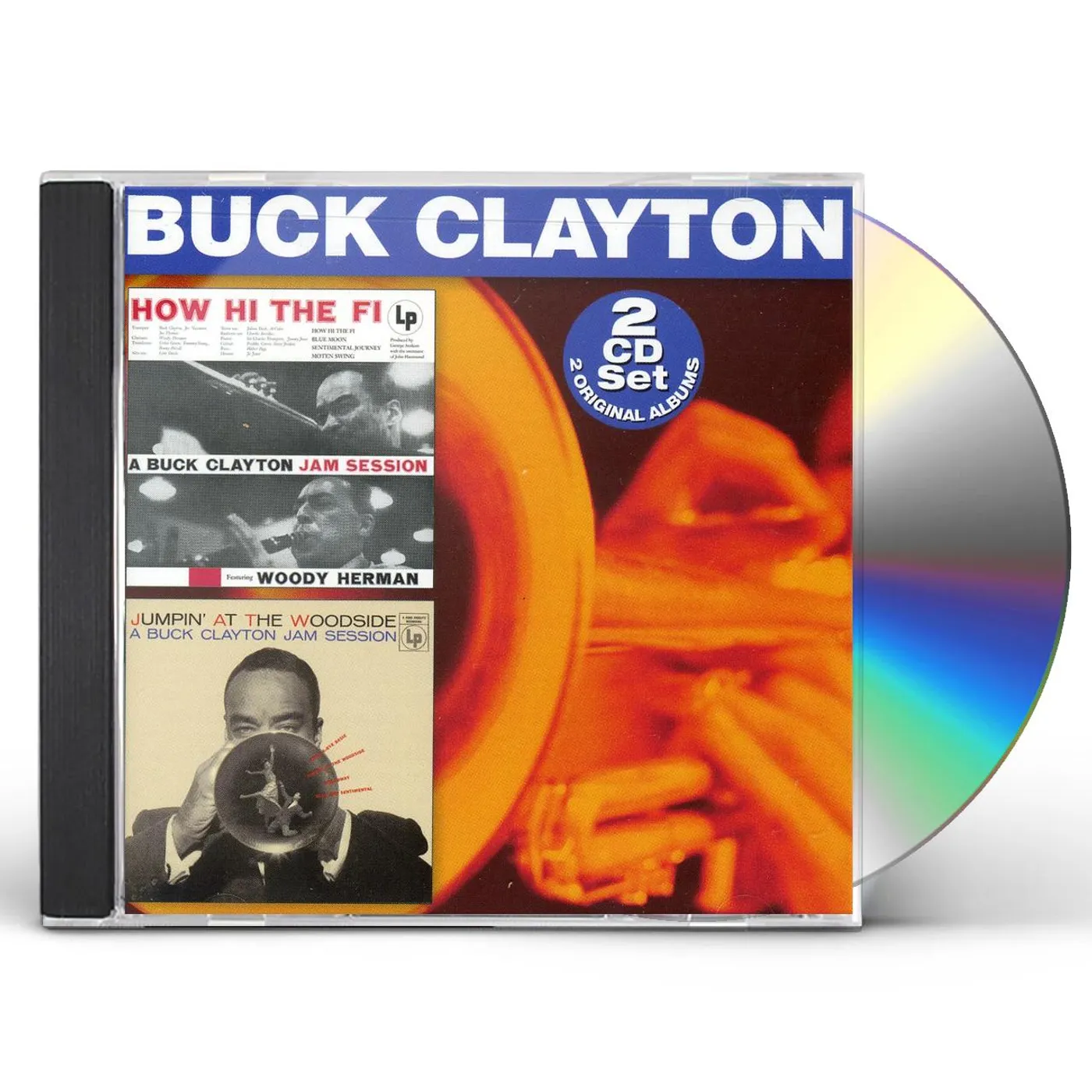 Buck Clayton HOW HI THE FI / JUMPIN AT THE WOODSIDE CD