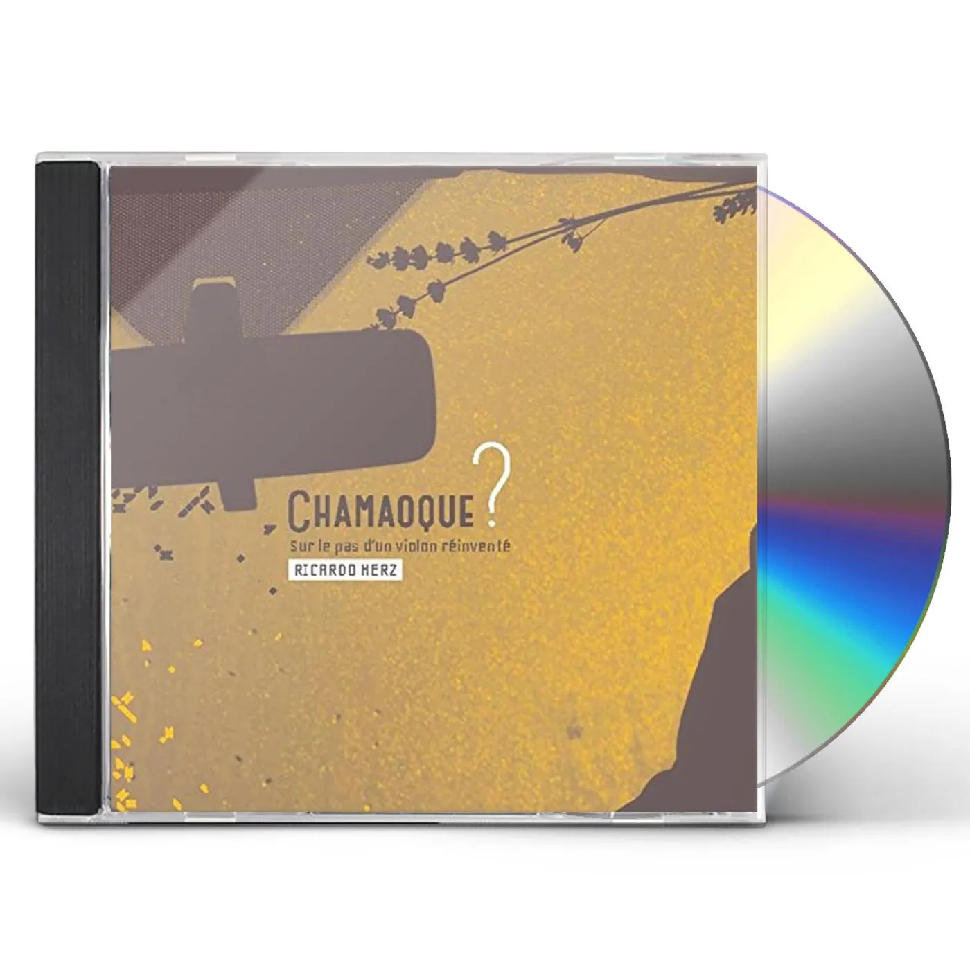 Ricardo Herz CHAMAOQUE SUR LES PAS D'UN VIOLON CD